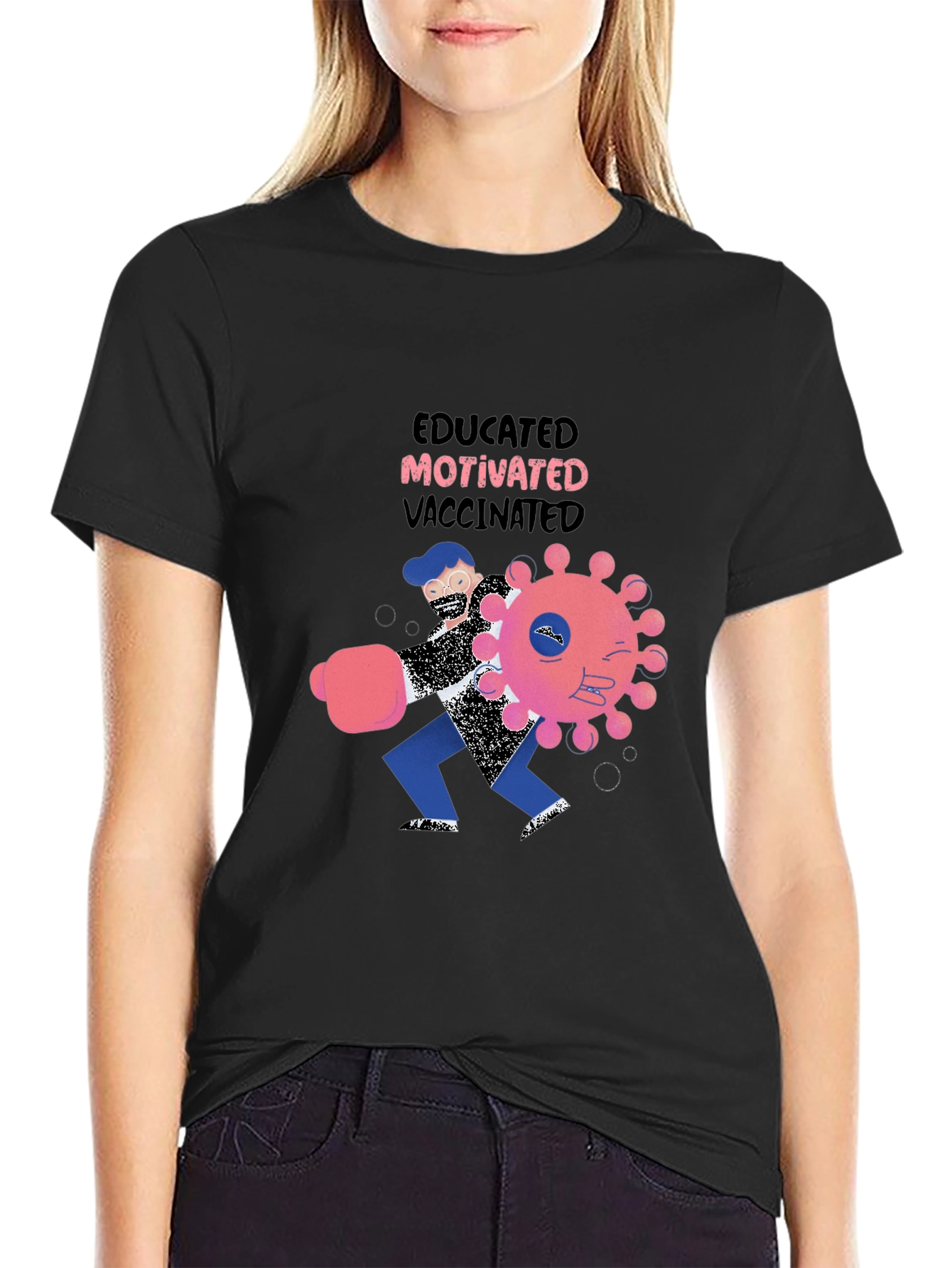 Educated Motivated Vaccinated Graphic T-Shirt