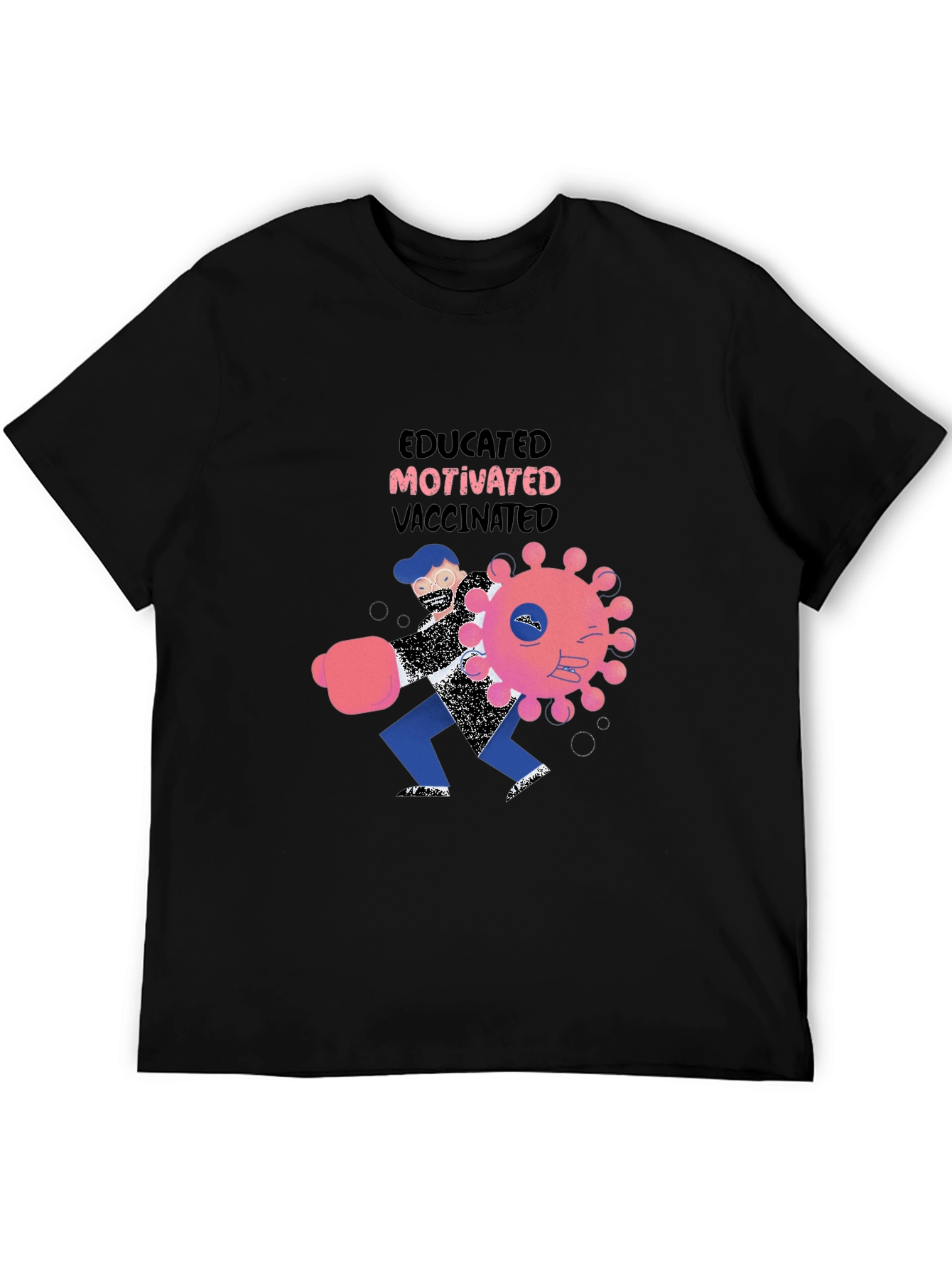 Educated Motivated Vaccinated Graphic T-Shirt