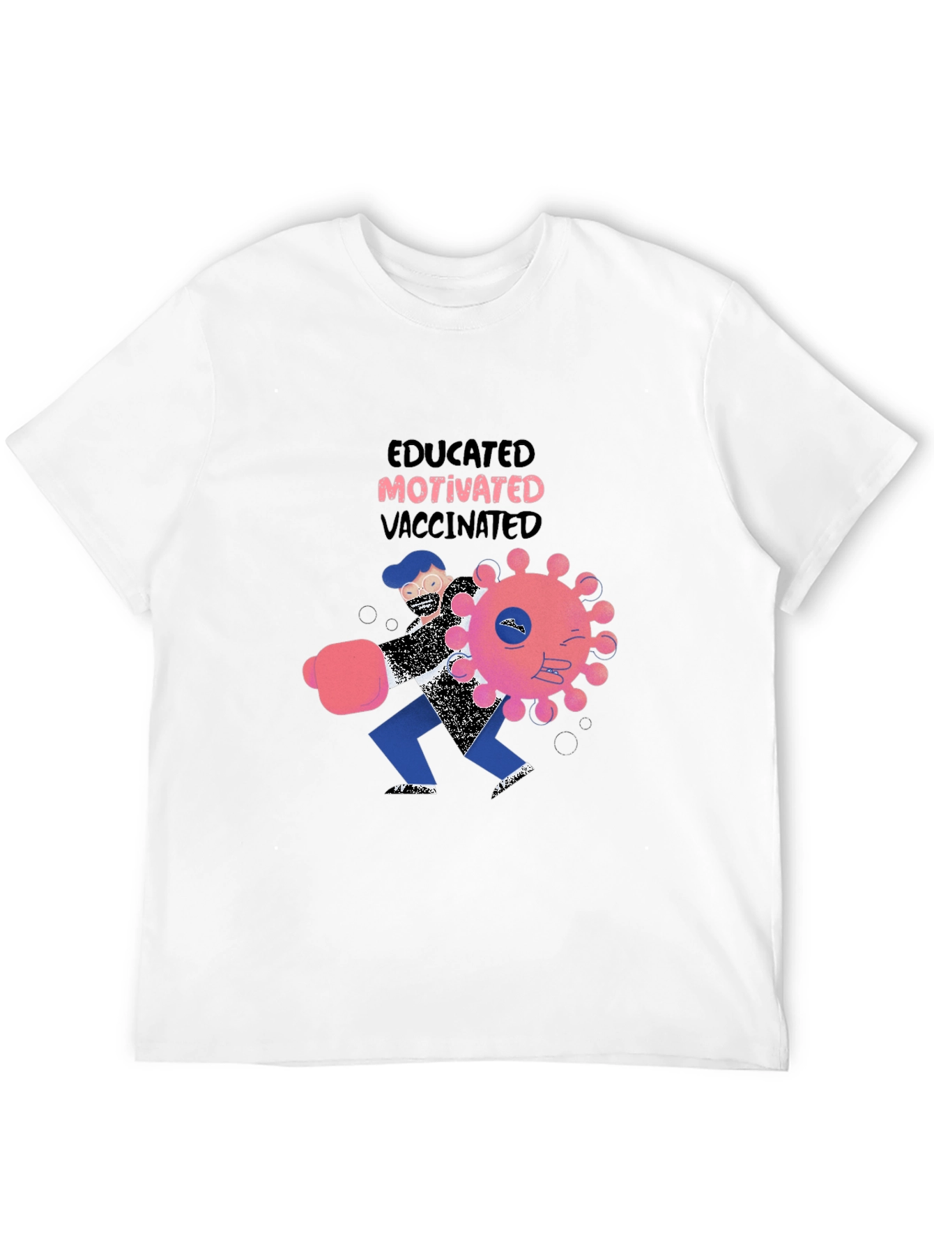 Educated Motivated Vaccinated Graphic T-Shirt