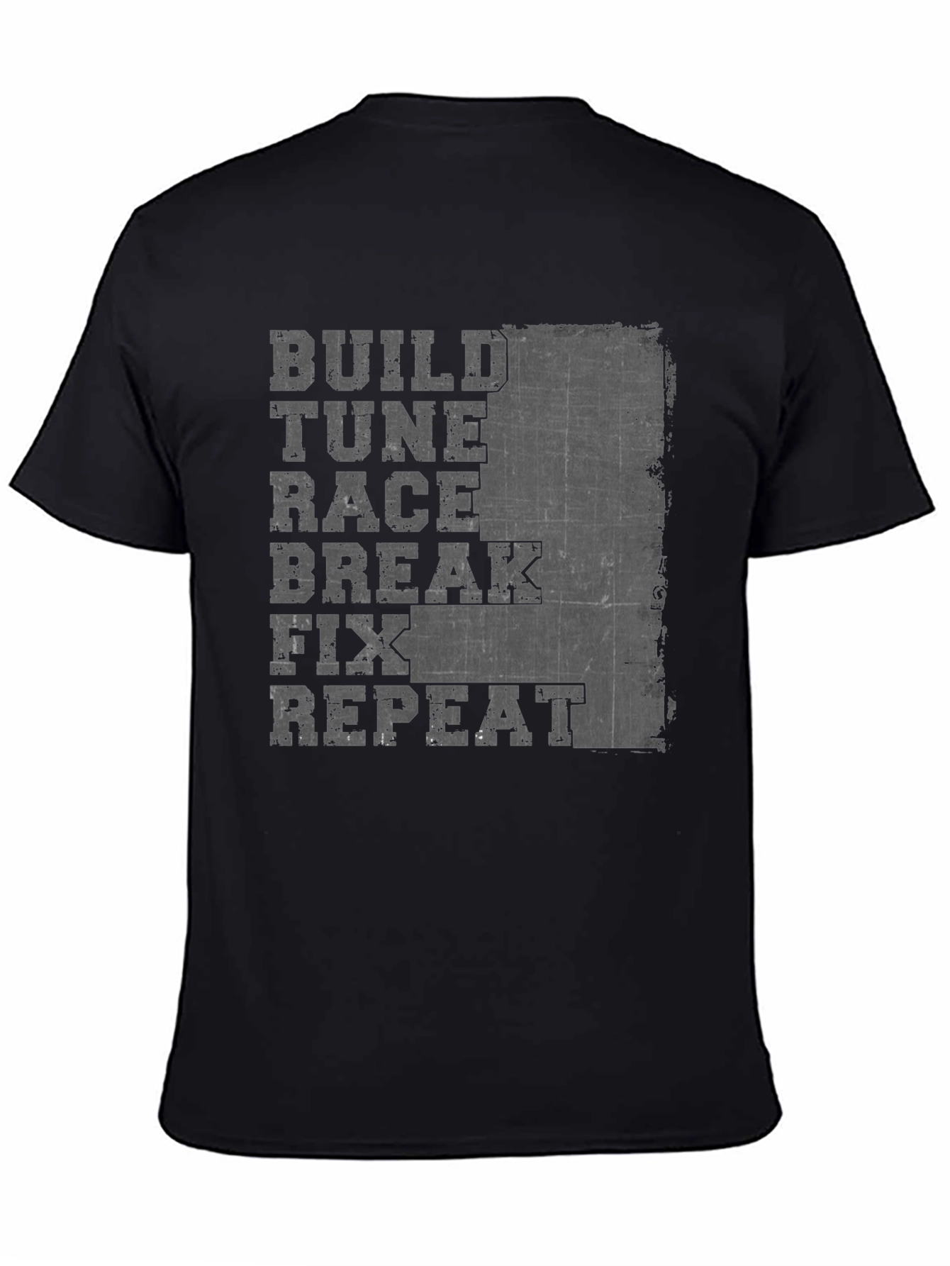 Build Tune Race Repeat T-Shirt - Car Enthusiast Apparel