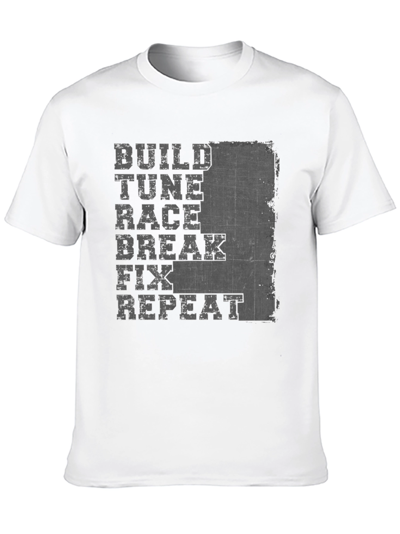 Build Tune Race Repeat T-Shirt - Car Enthusiast Apparel