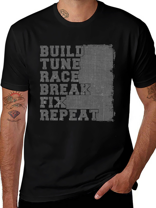 Build Tune Race Repeat T-Shirt - Car Enthusiast Apparel