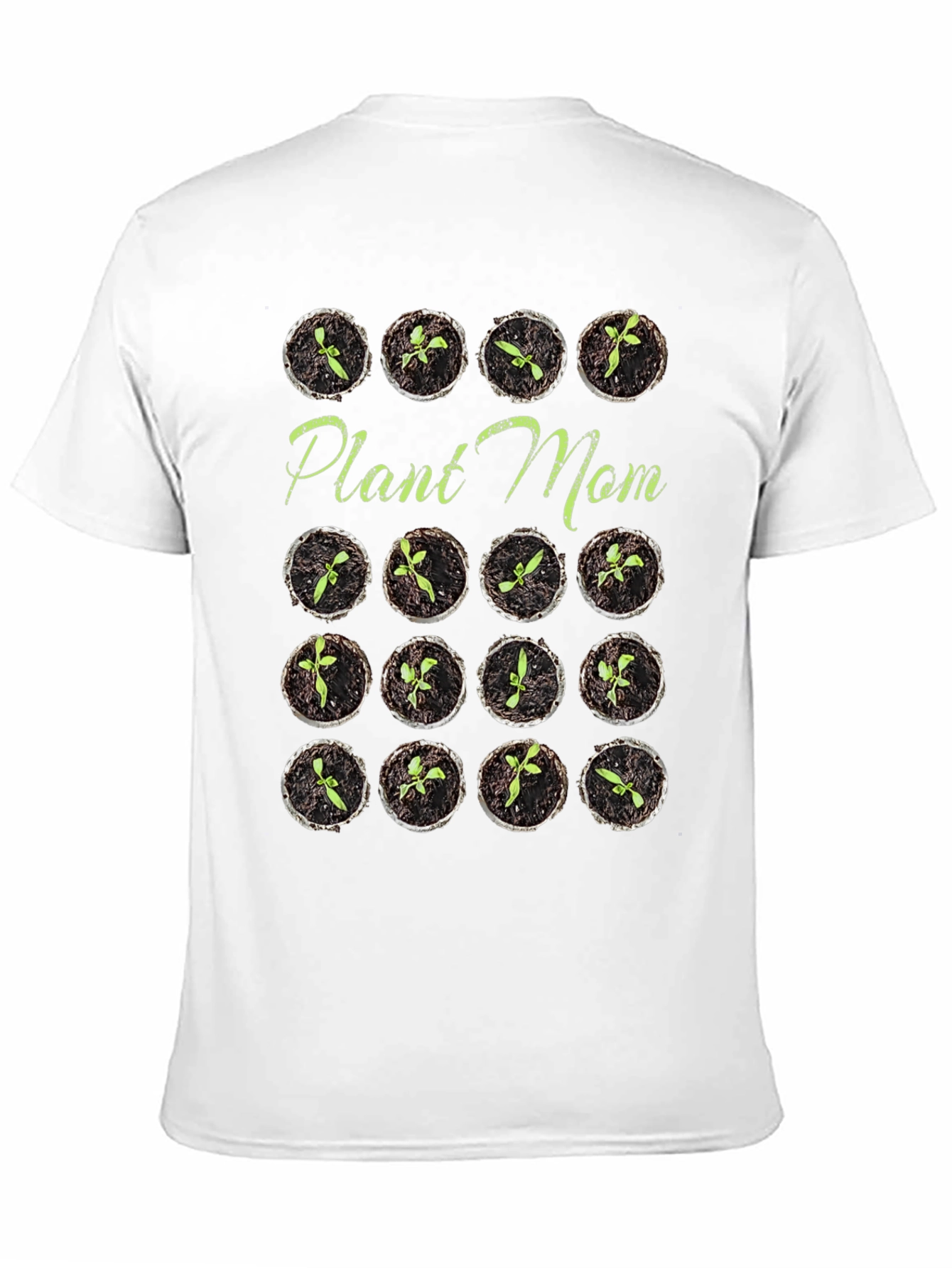 Plant Mom T-Shirt - Gardening Lovers Tee