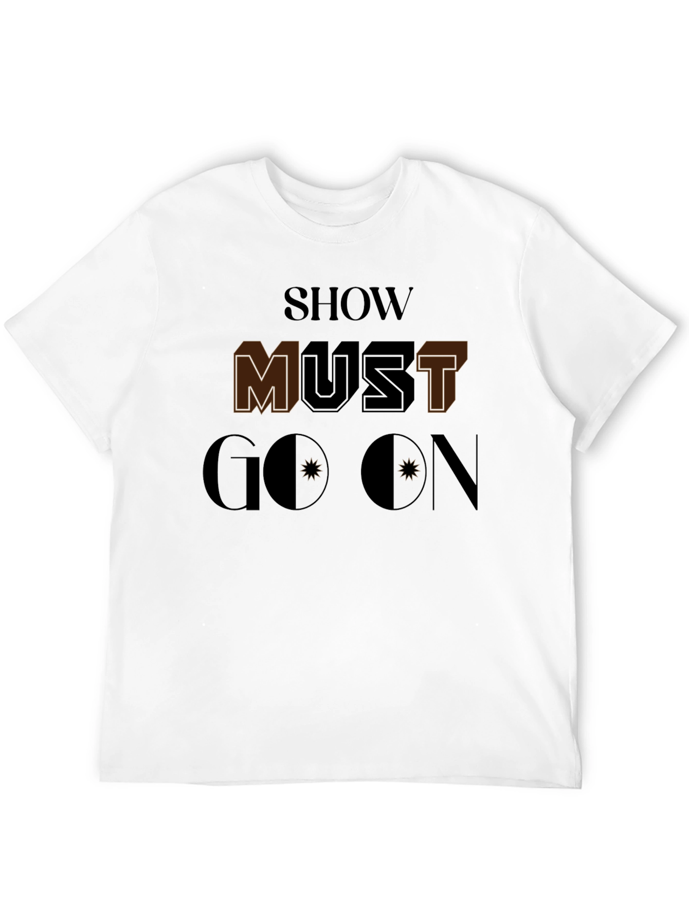 Show Must Go On Graphic T-Shirt