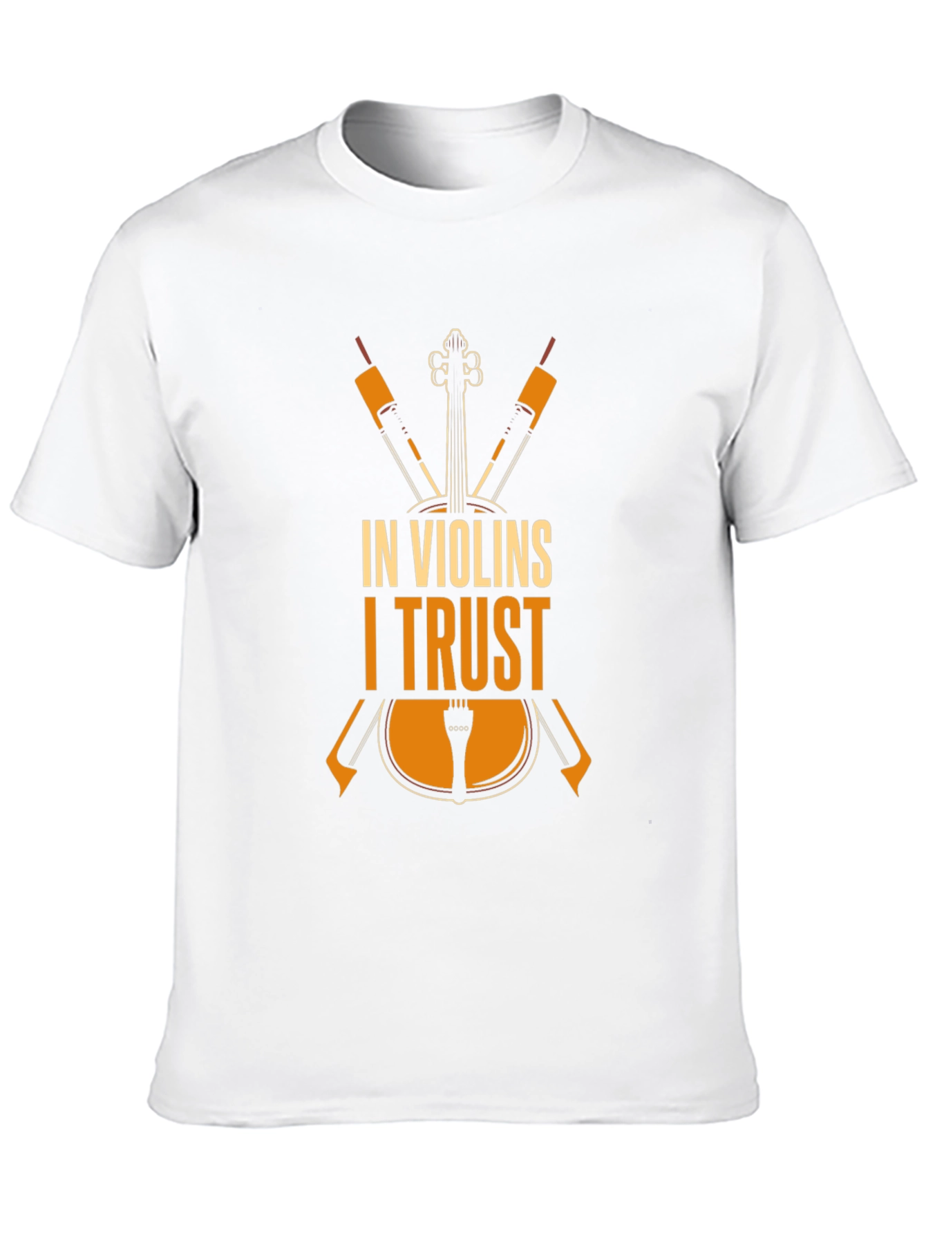 In Violins I Trust - Musicians T-Shirt