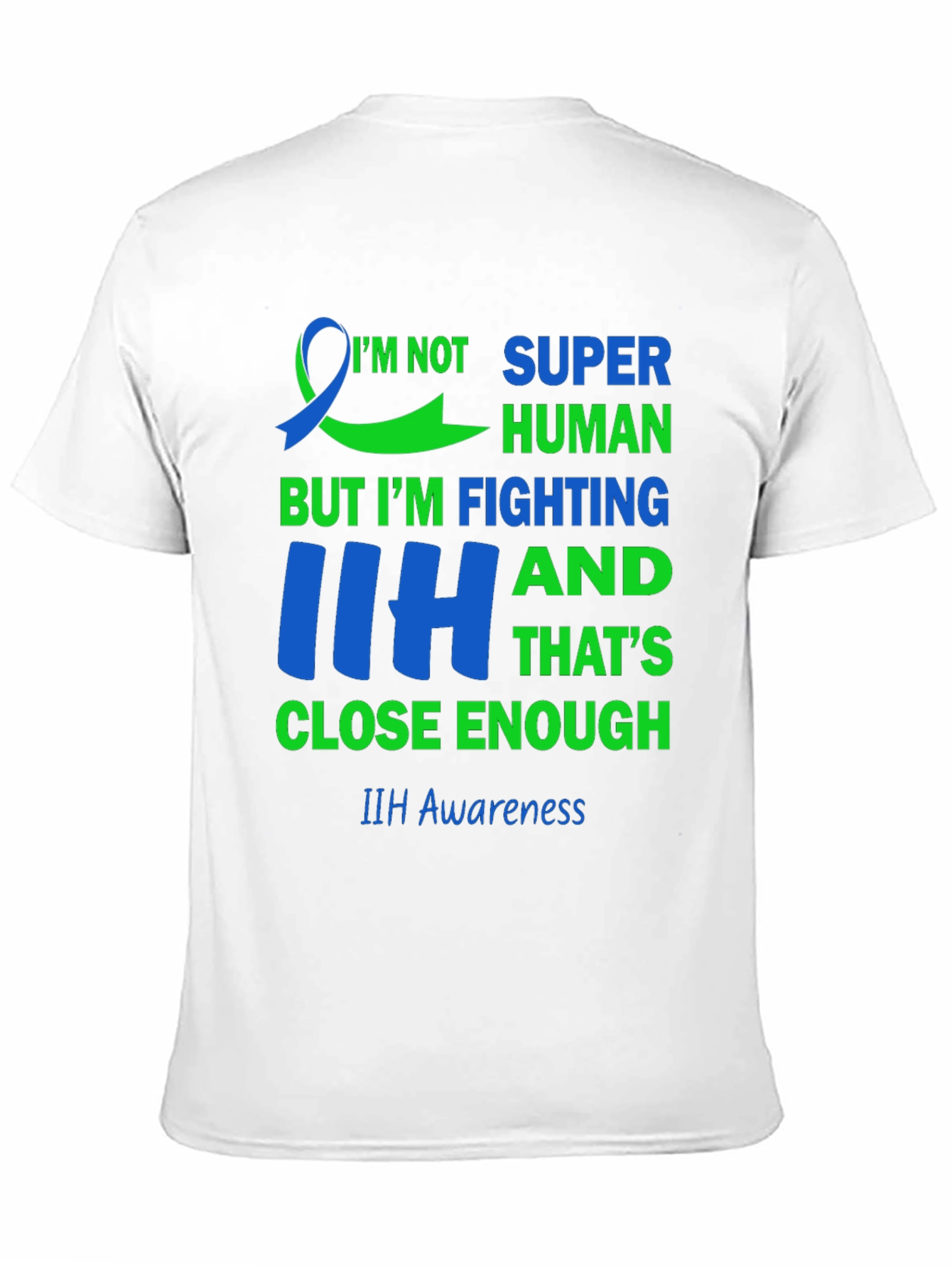 IIH Awareness T-Shirt - Fighting Design