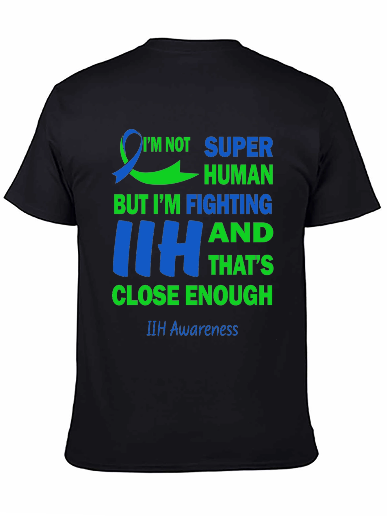 IIH Awareness T-Shirt - Fighting Design
