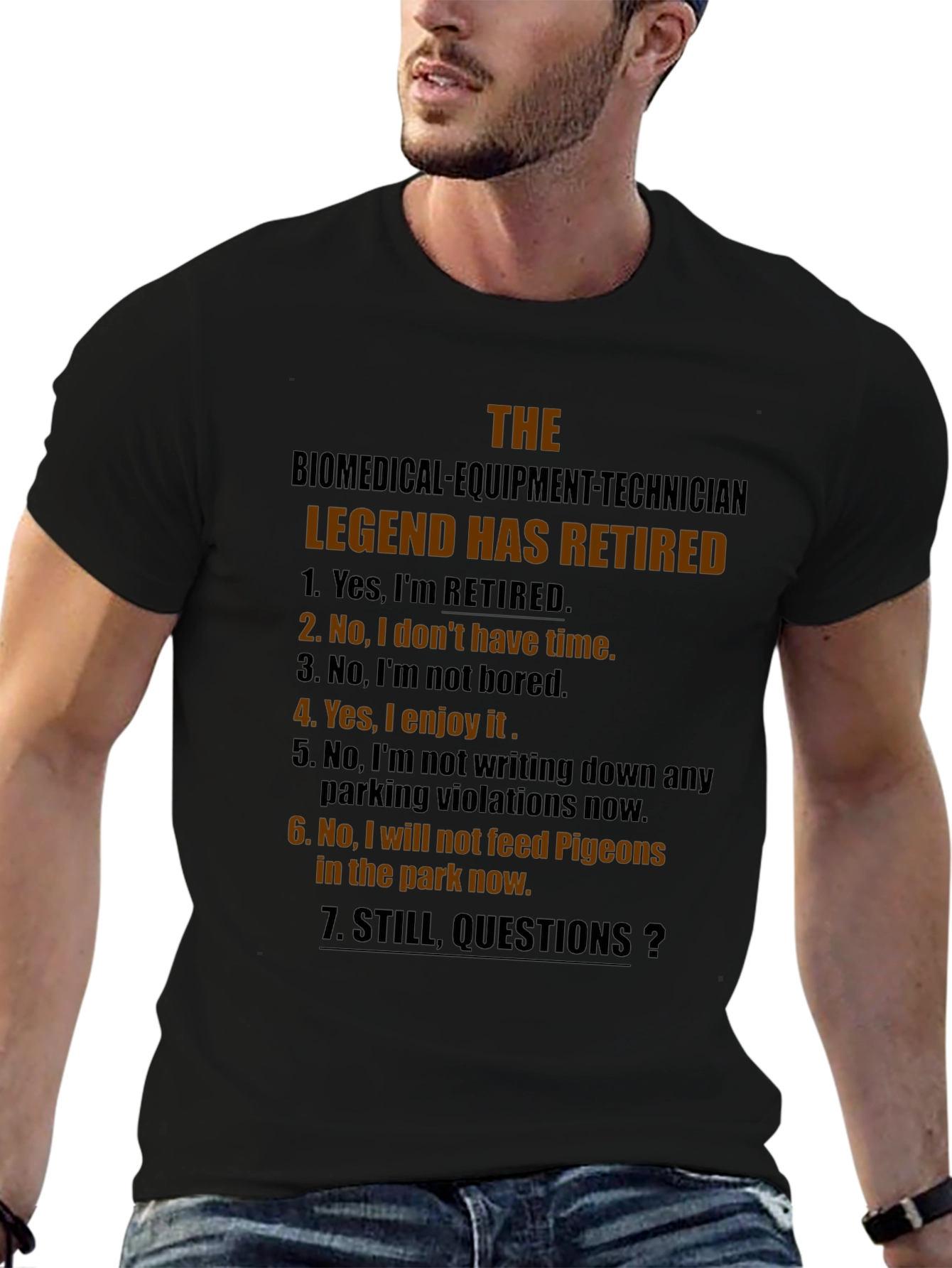 Retired Biomedical Tech Legend T-Shirt