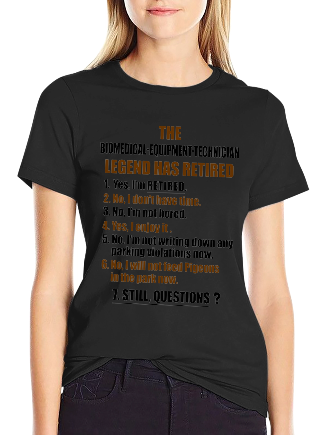 Retired Biomedical Tech Legend T-Shirt
