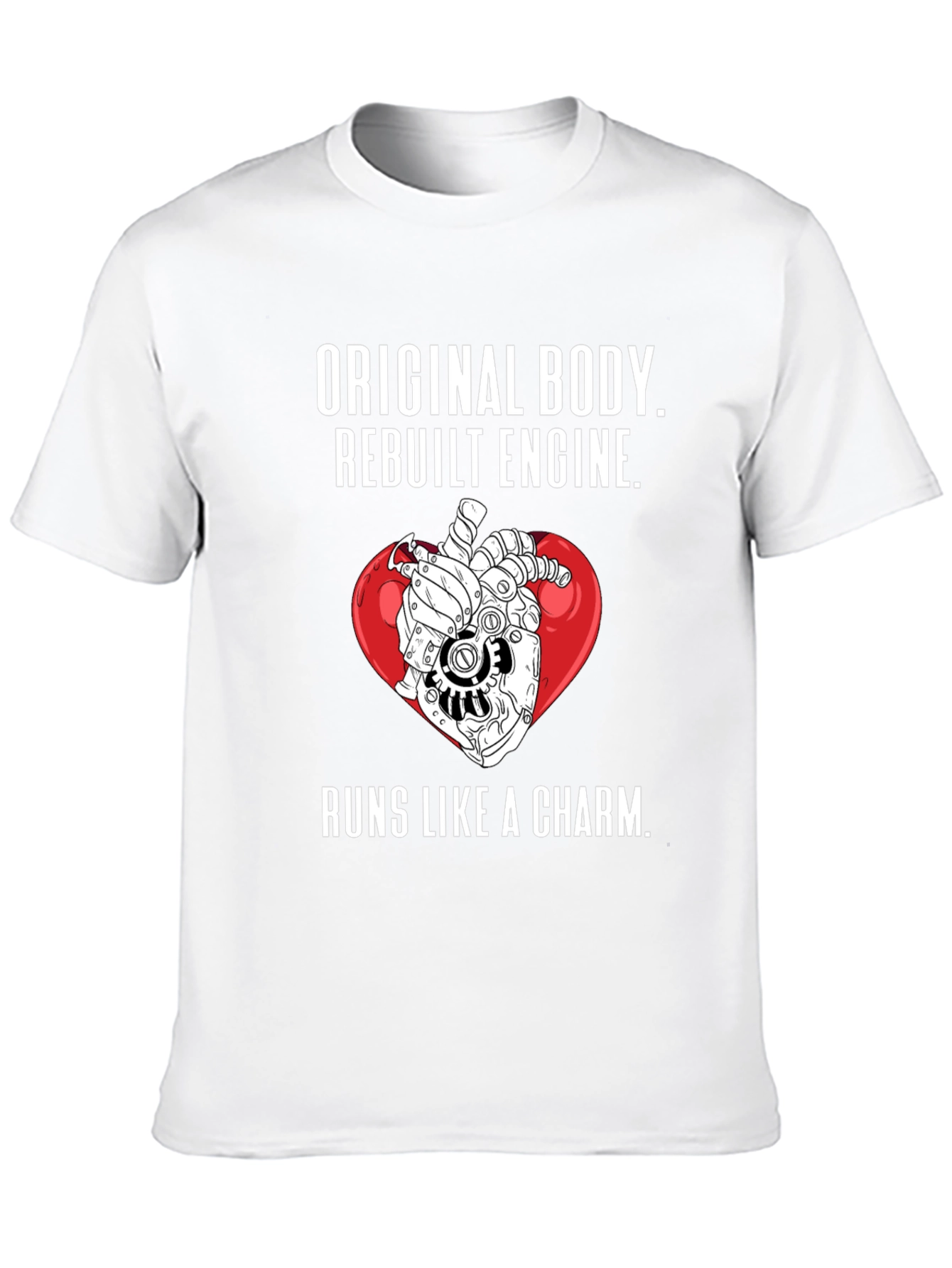Rebuilt Engine Heart T-Shirt - Runs Like a Charm