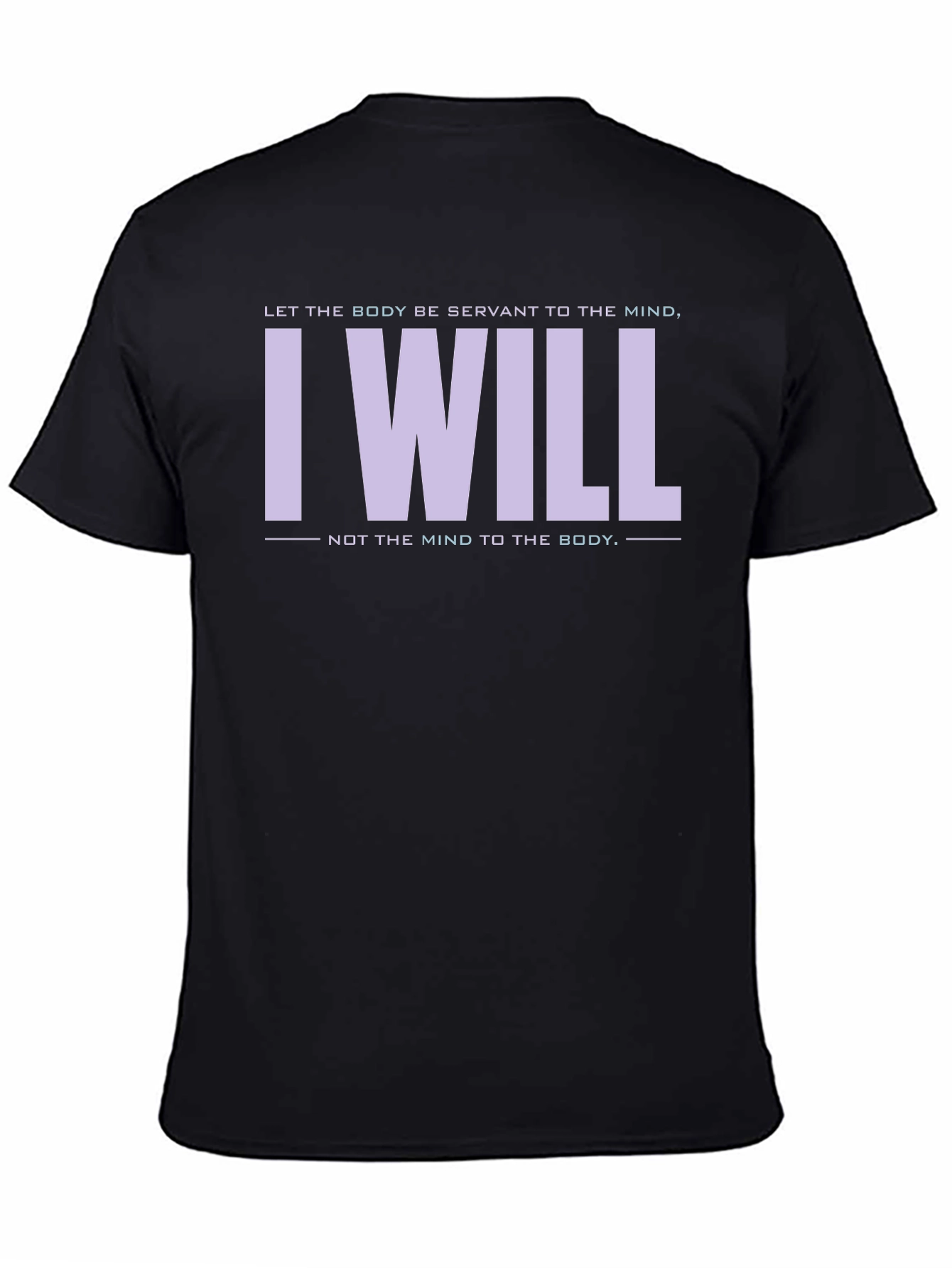 Mind Over Body T-Shirt: Motivational Graphic Tee