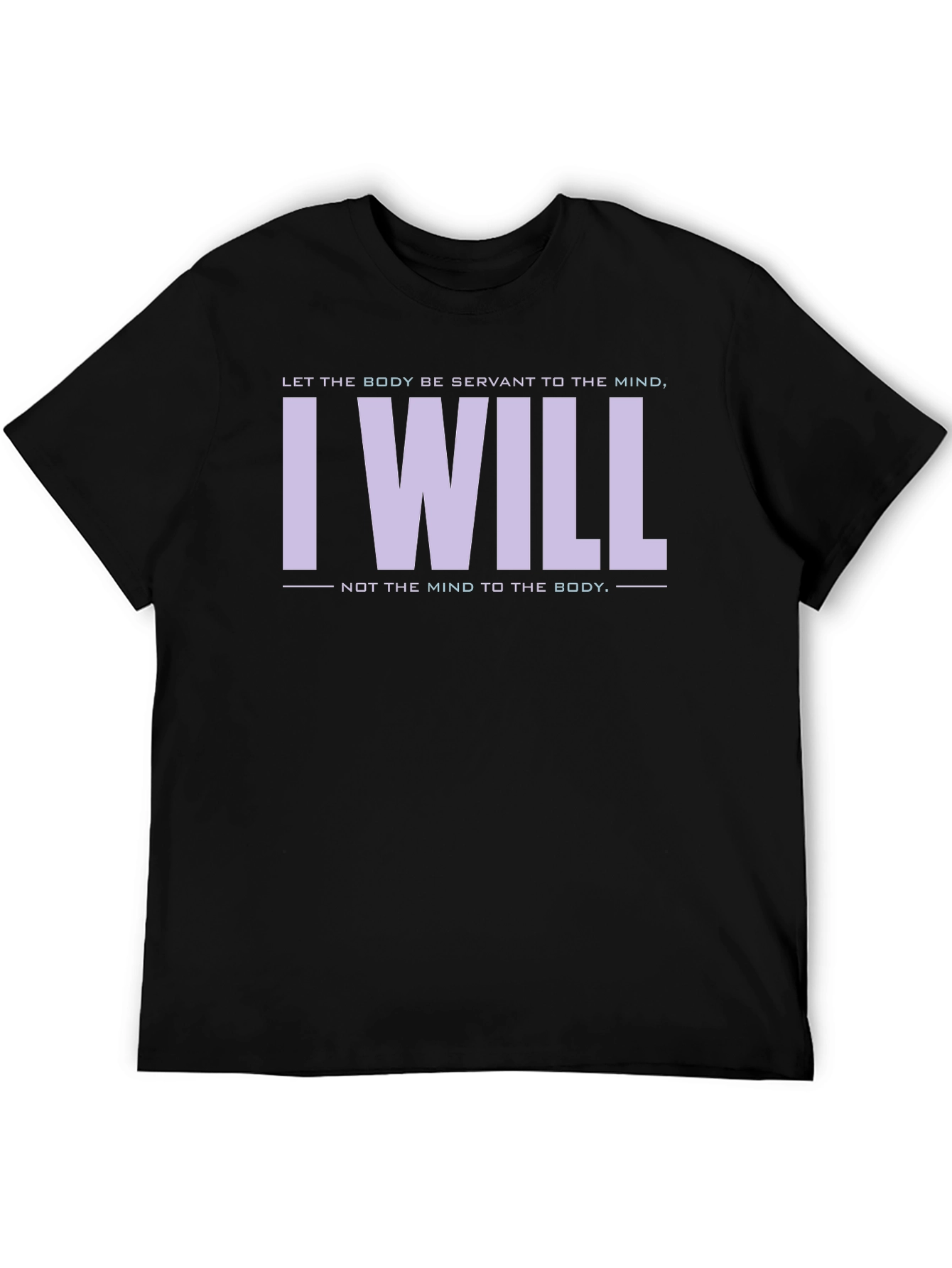 Mind Over Body T-Shirt: Motivational Graphic Tee