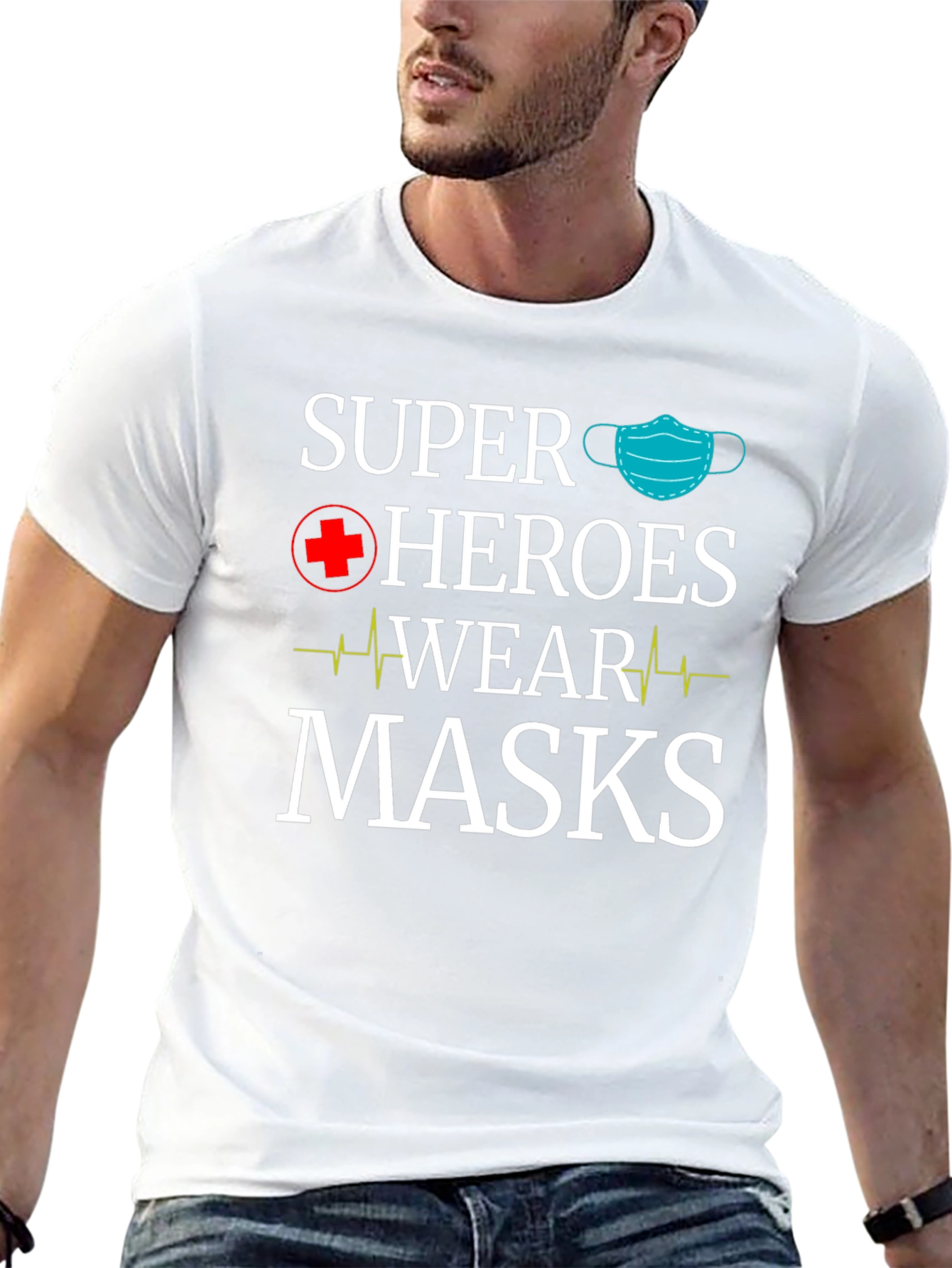 Super Heroes Wear Masks T-Shirt