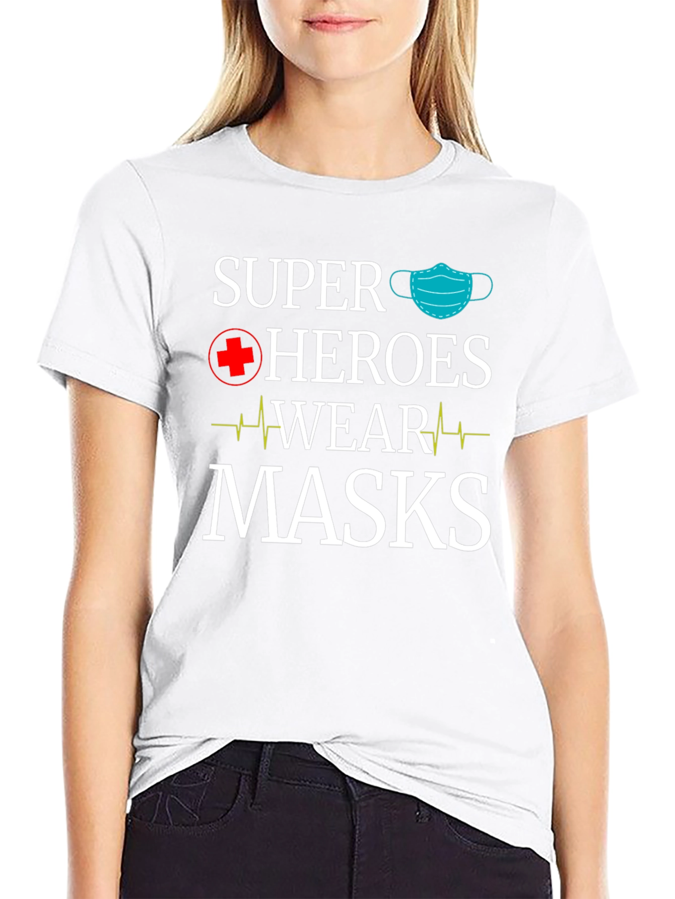 Super Heroes Wear Masks T-Shirt