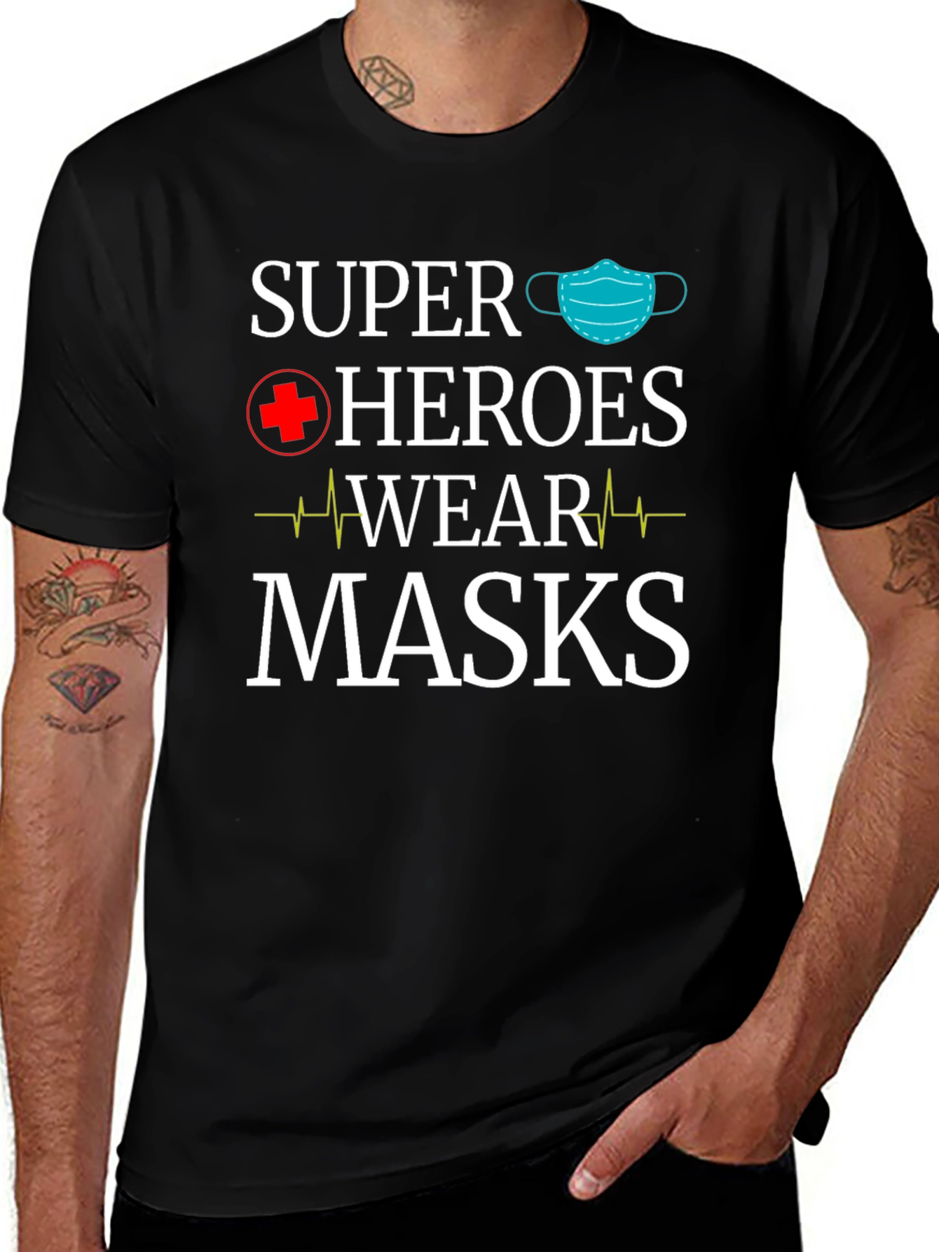 Super Heroes Wear Masks T-Shirt