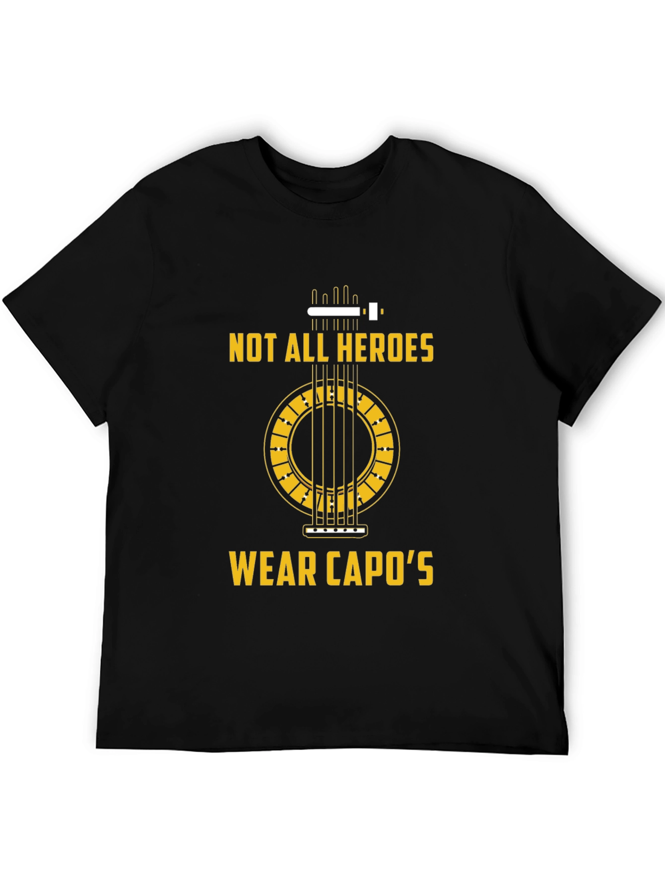 Not All Heroes Wear Capos T-Shirt