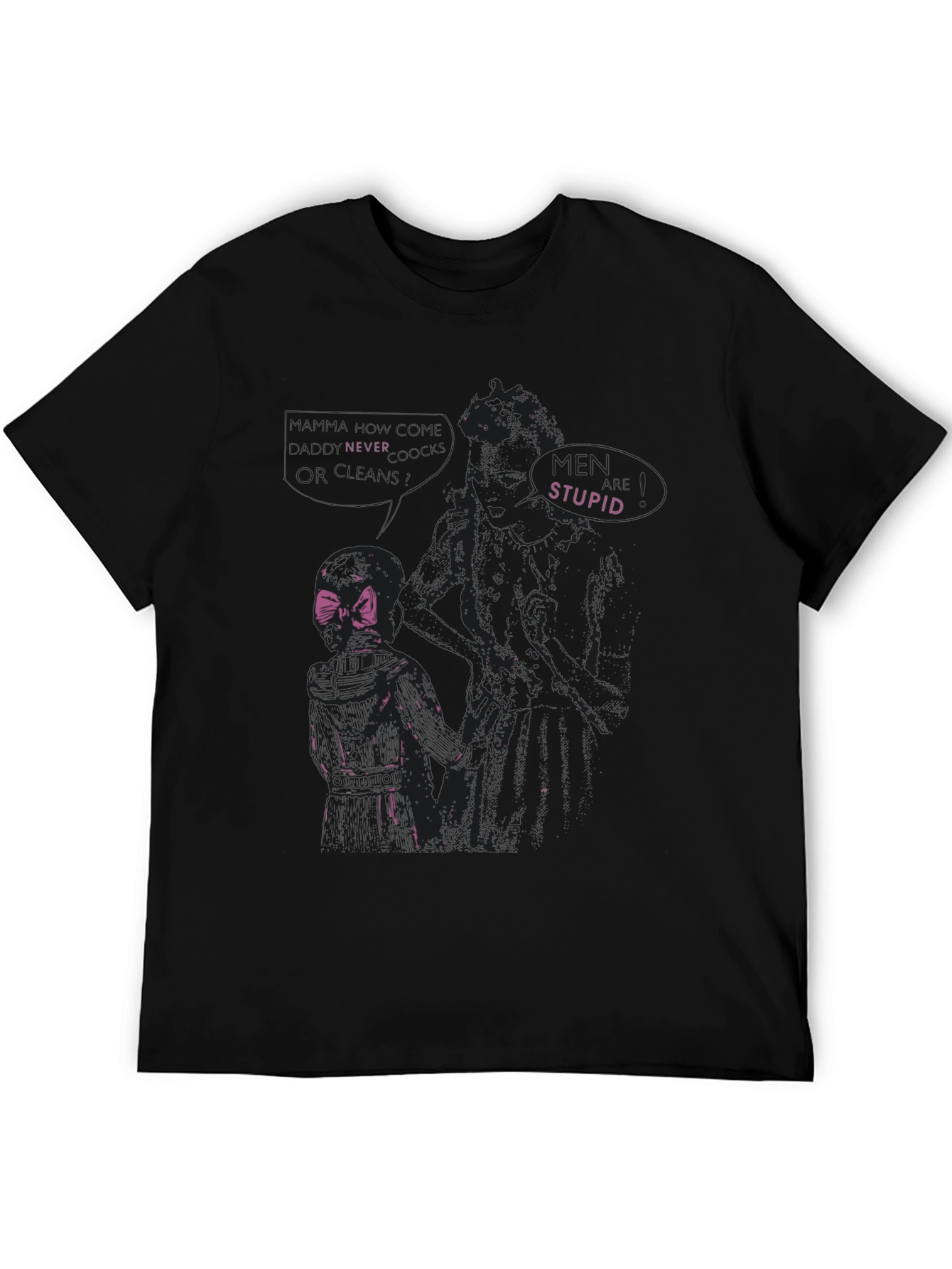 Edgy Graphic Tee - Never Trust Stupid Men