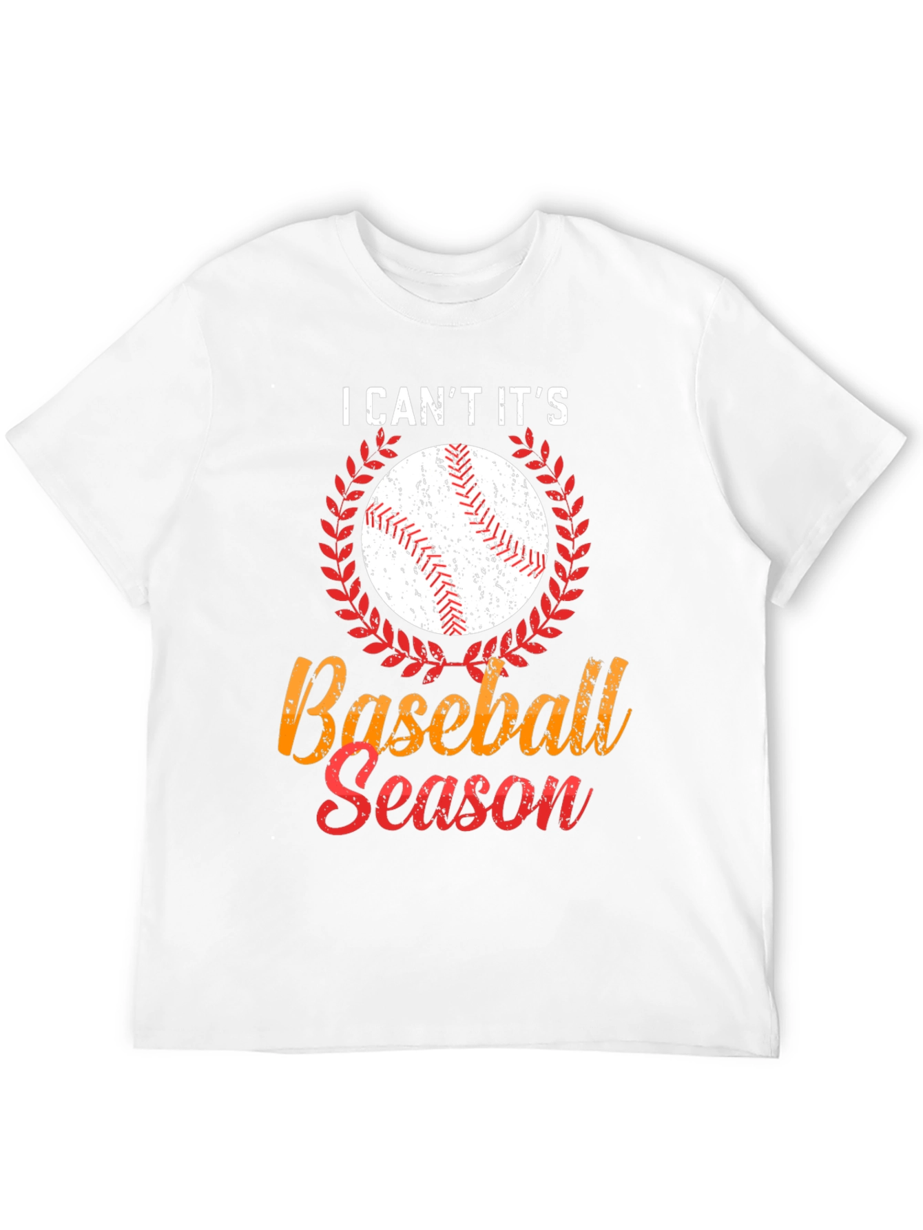 I Cant Its Baseball Season Graphic T-Shirt