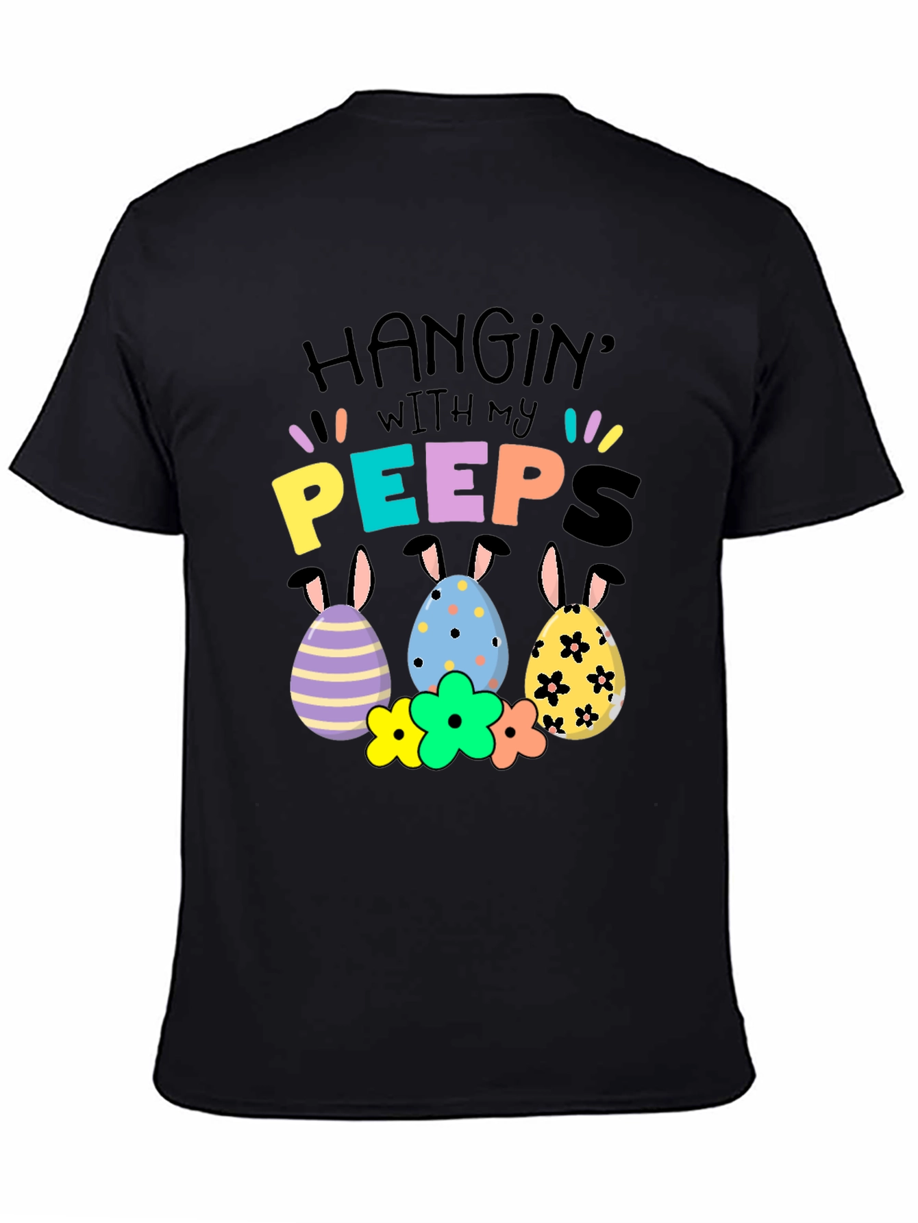 Hanging with My Peeps Easter T-Shirt