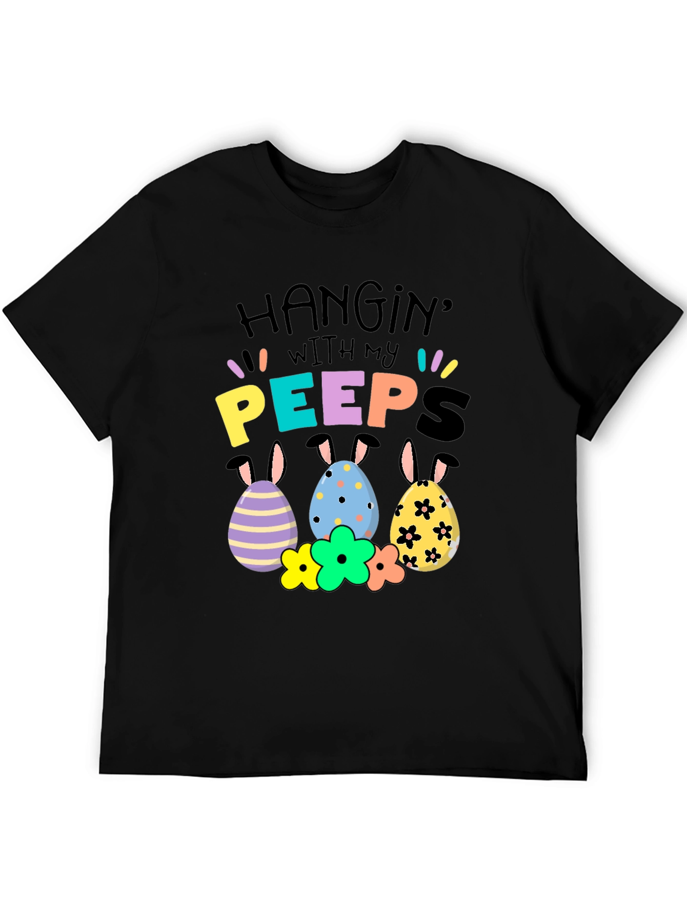 Hanging with My Peeps Easter T-Shirt