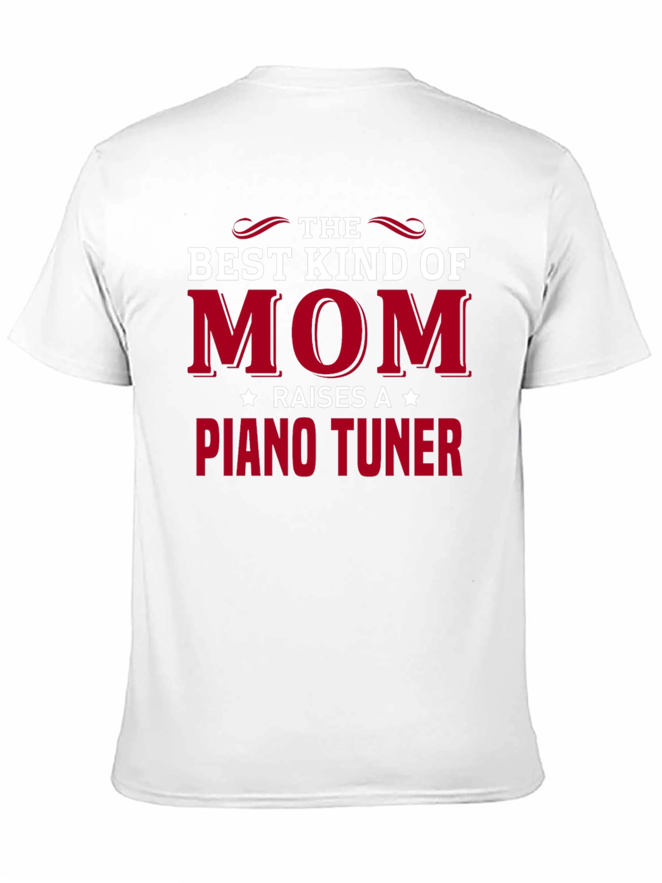 Best Kind of Mom Piano Tuner T-Shirt