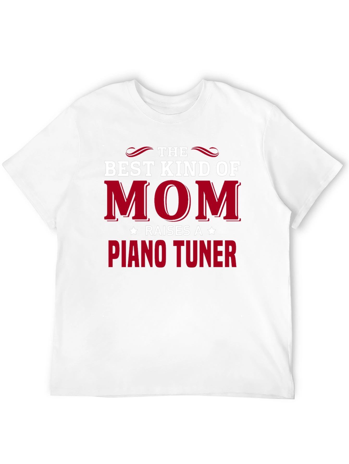 Best Kind of Mom Piano Tuner T-Shirt