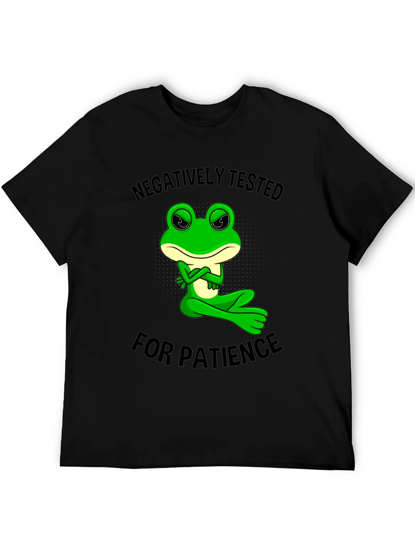 Negatively Tested for Patience Frog Graphic Tee