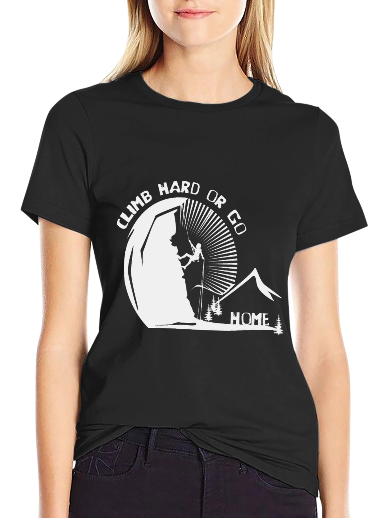 Climb Hard Or Go Home Black Graphic T-Shirt
