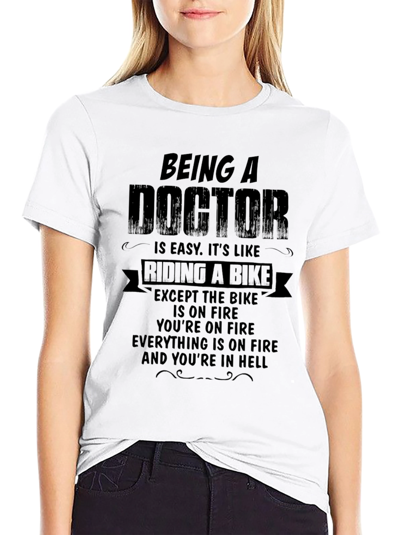 Being a Doctor Funny T-Shirt
