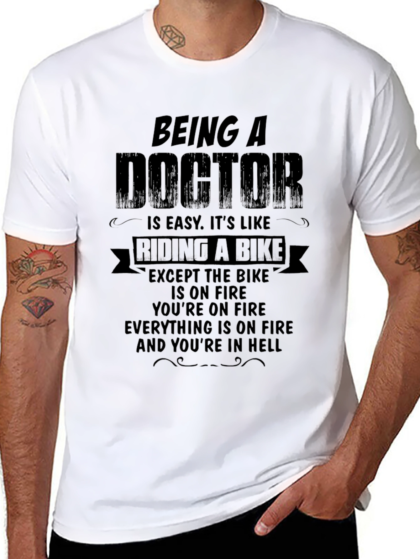 Being a Doctor Funny T-Shirt
