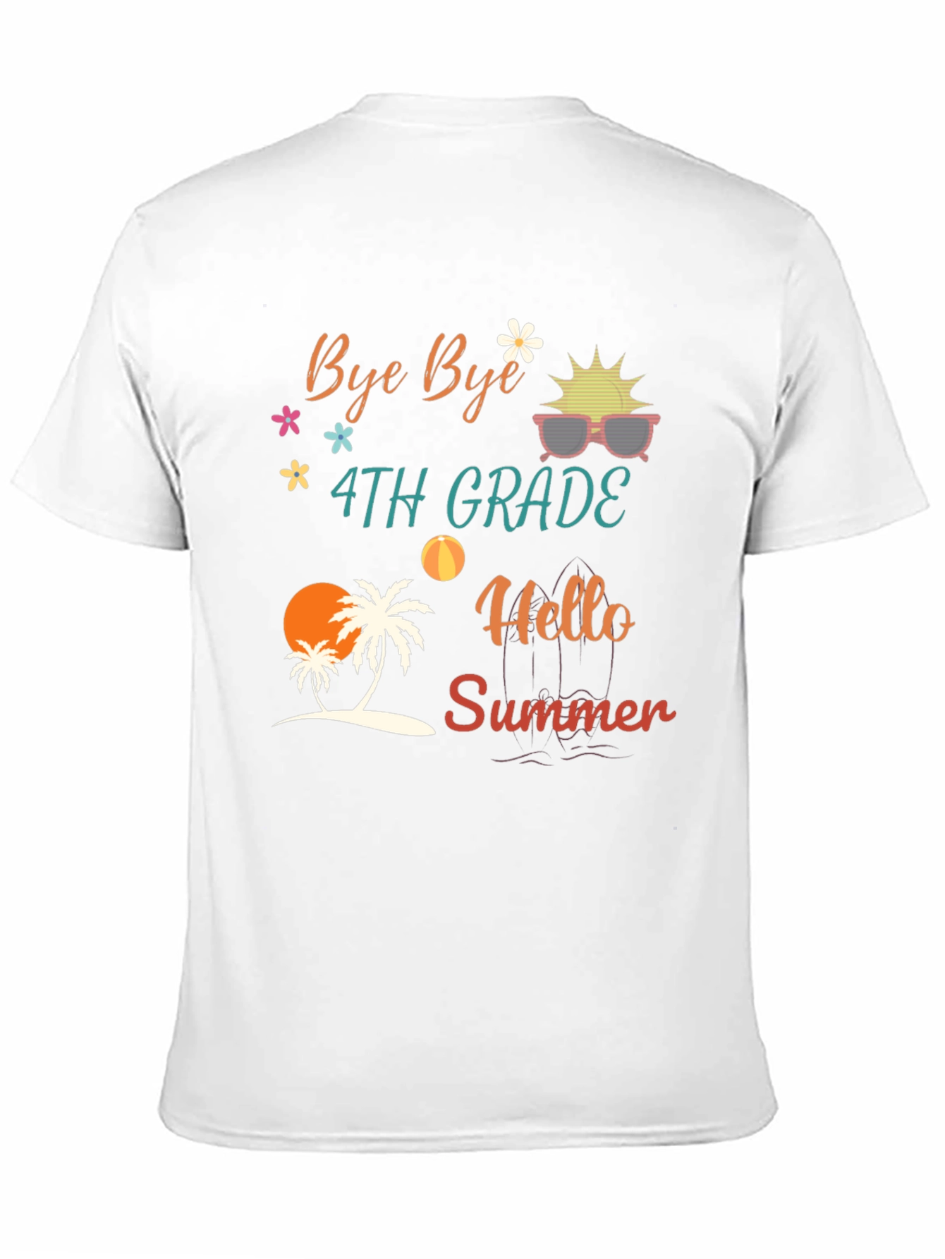 Bye Bye 4th Grade Hello Summer T-Shirt