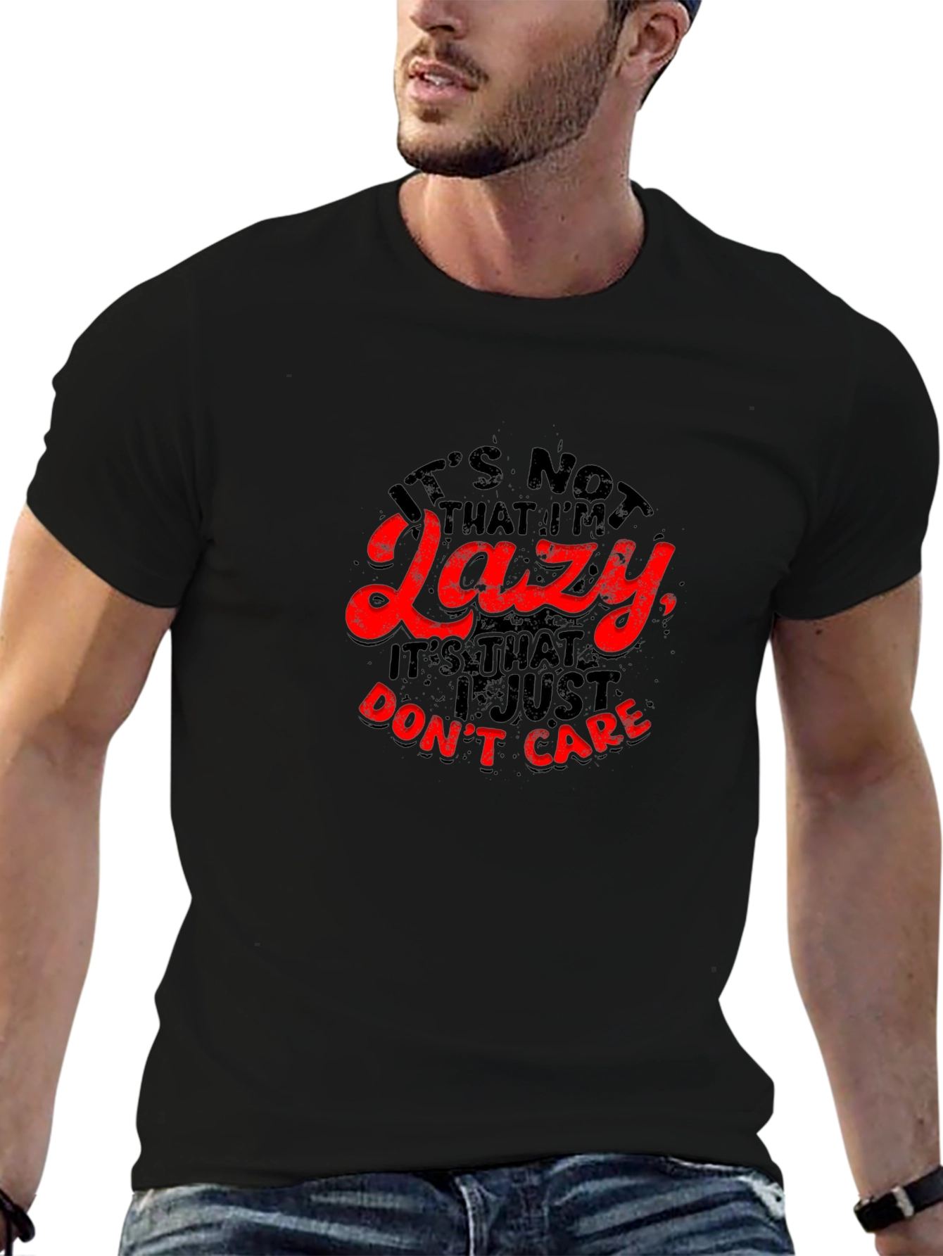 Funny Lazy Sarcastic T-Shirt - I Just Dont Care