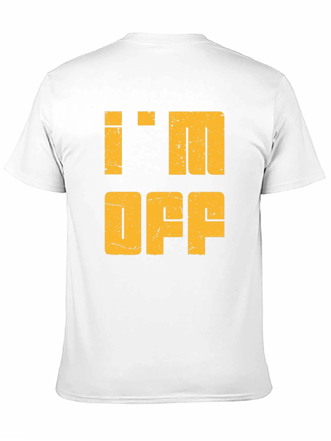 Im Off Graphic Tee - Relaxed Weekend Vibes