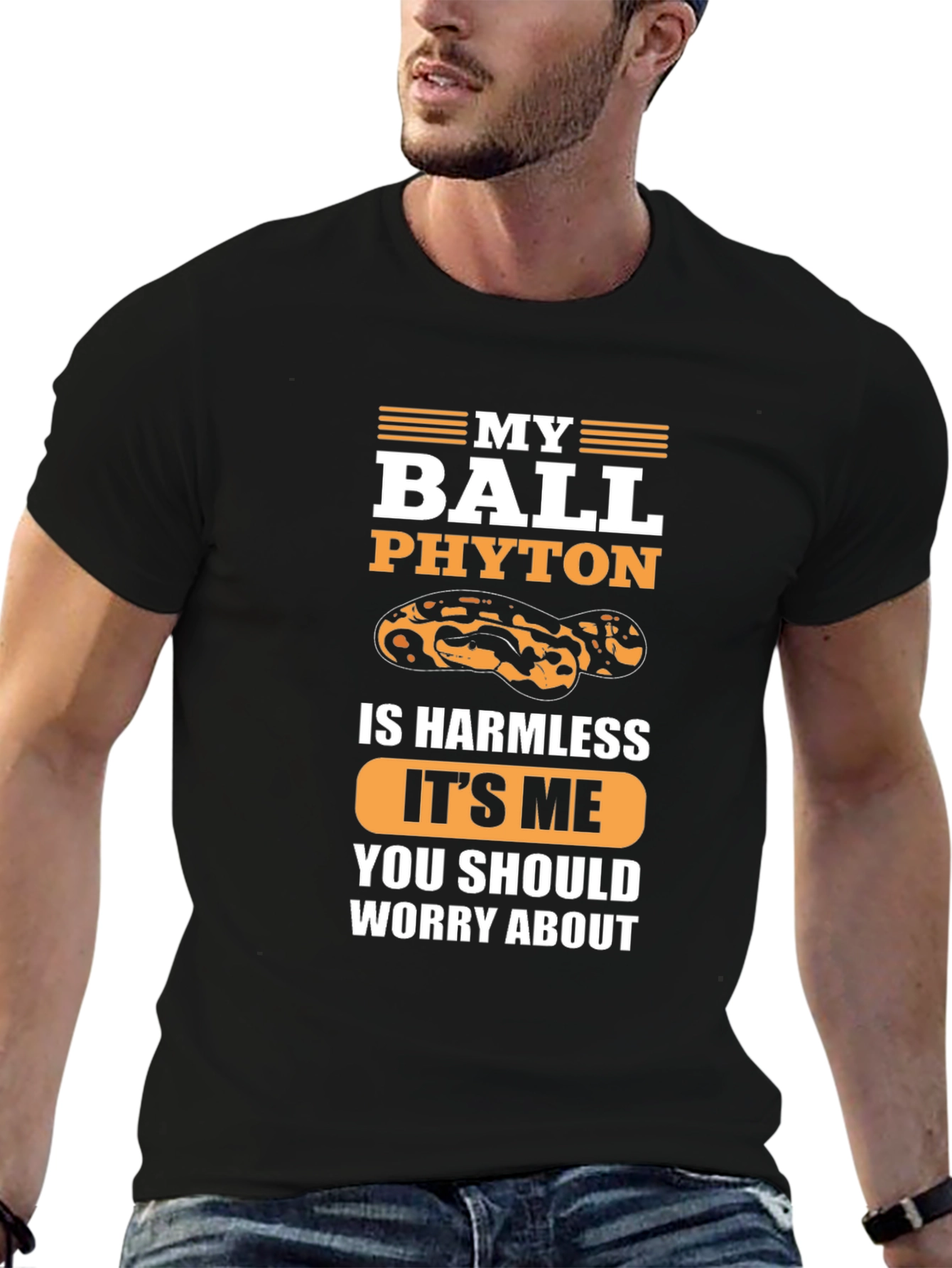 My Ball Python is Harmless T-Shirt