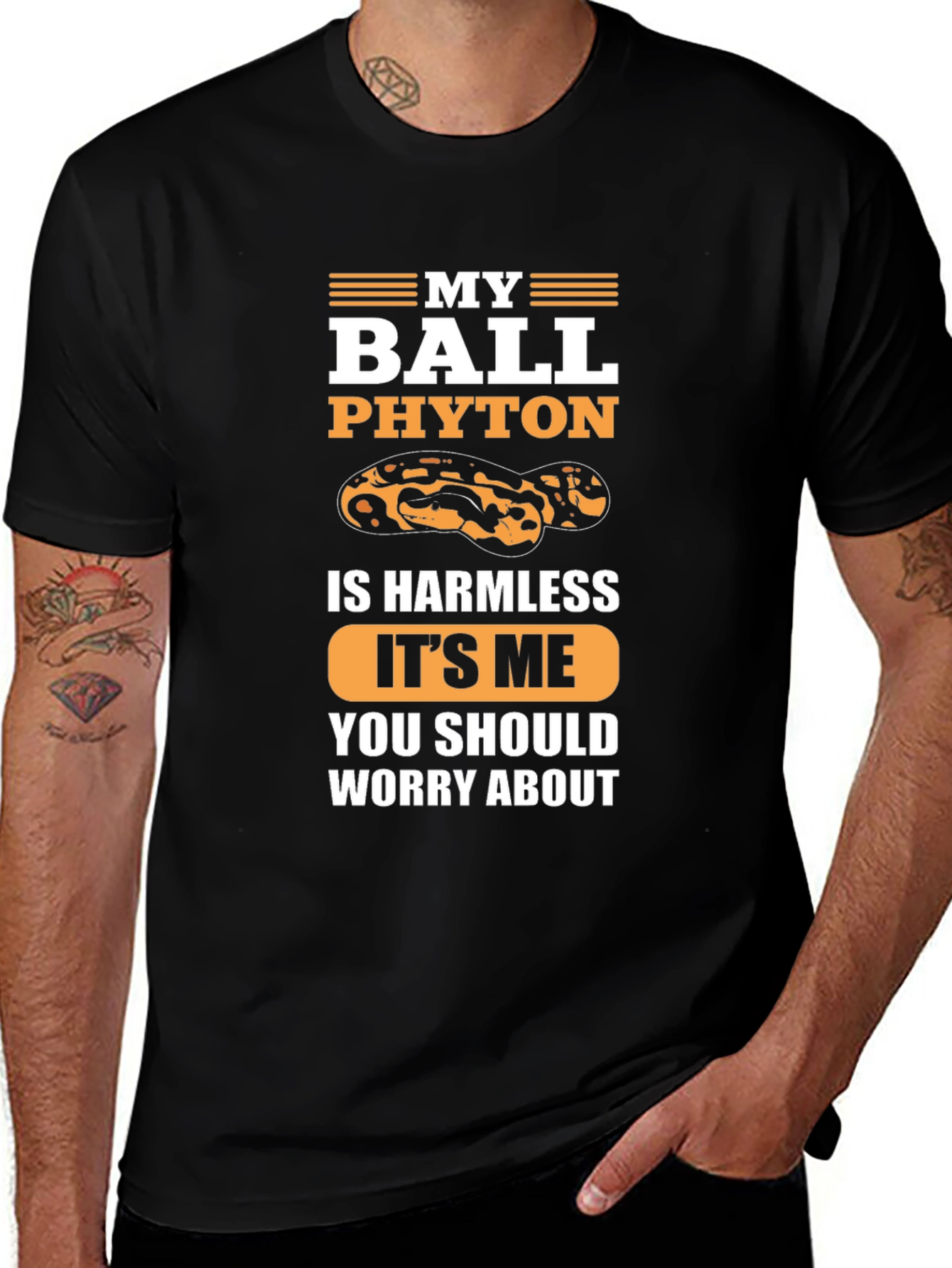 My Ball Python is Harmless T-Shirt