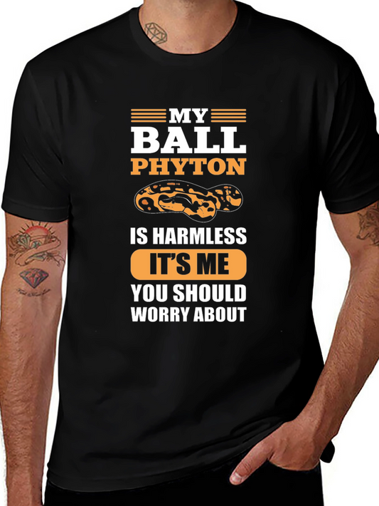 My Ball Python is Harmless T-Shirt