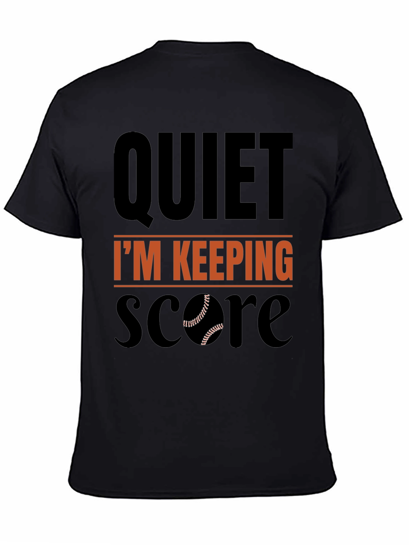 Quiet Im Keeping Score Baseball T-Shirt