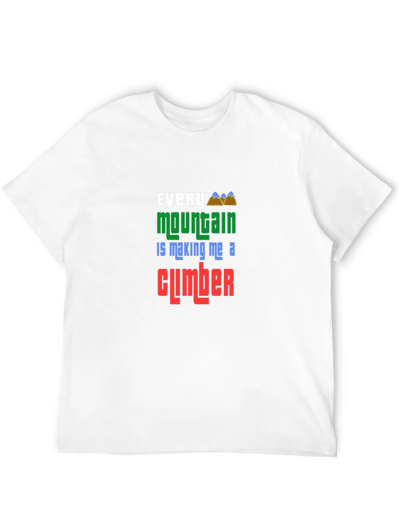Every Mountain Climber Graphic Tee