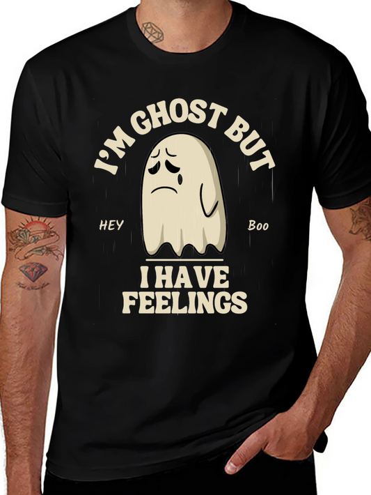 Im Ghost But I Have Feelings Graphic T-Shirt