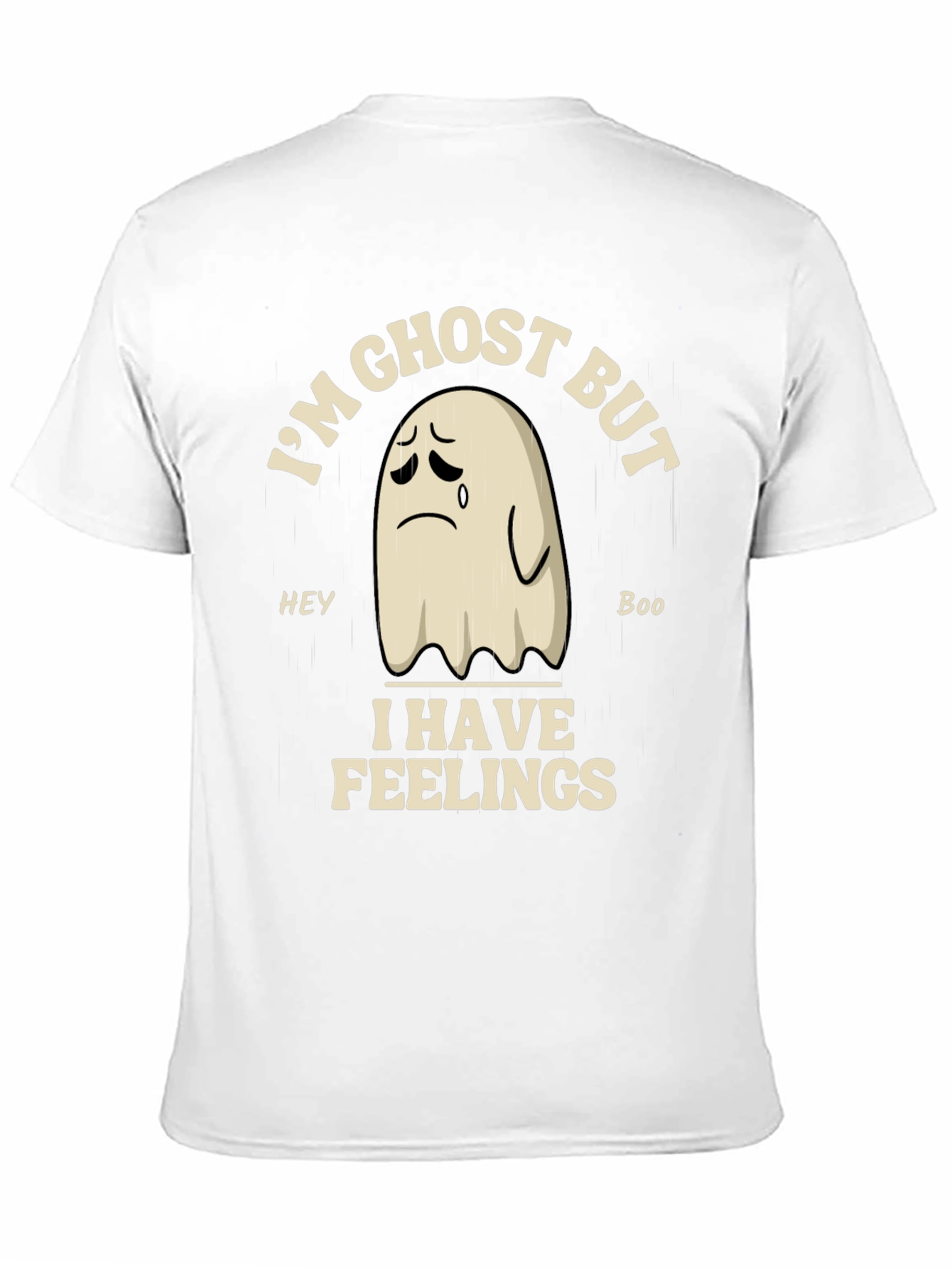 Im Ghost But I Have Feelings Graphic T-Shirt