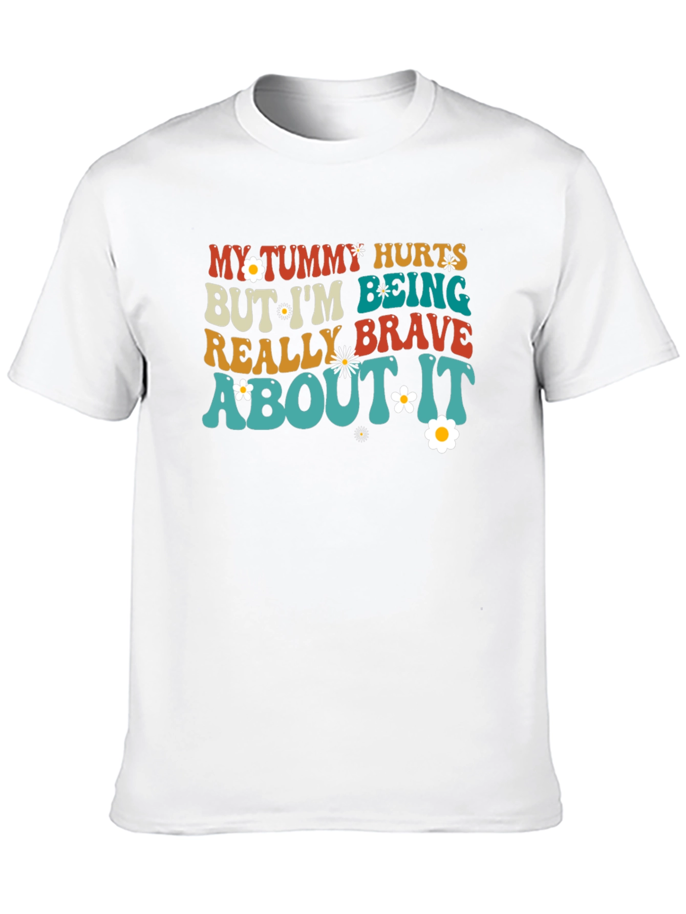 My Tummy Hurts Graphic Tee - Brave & Bold
