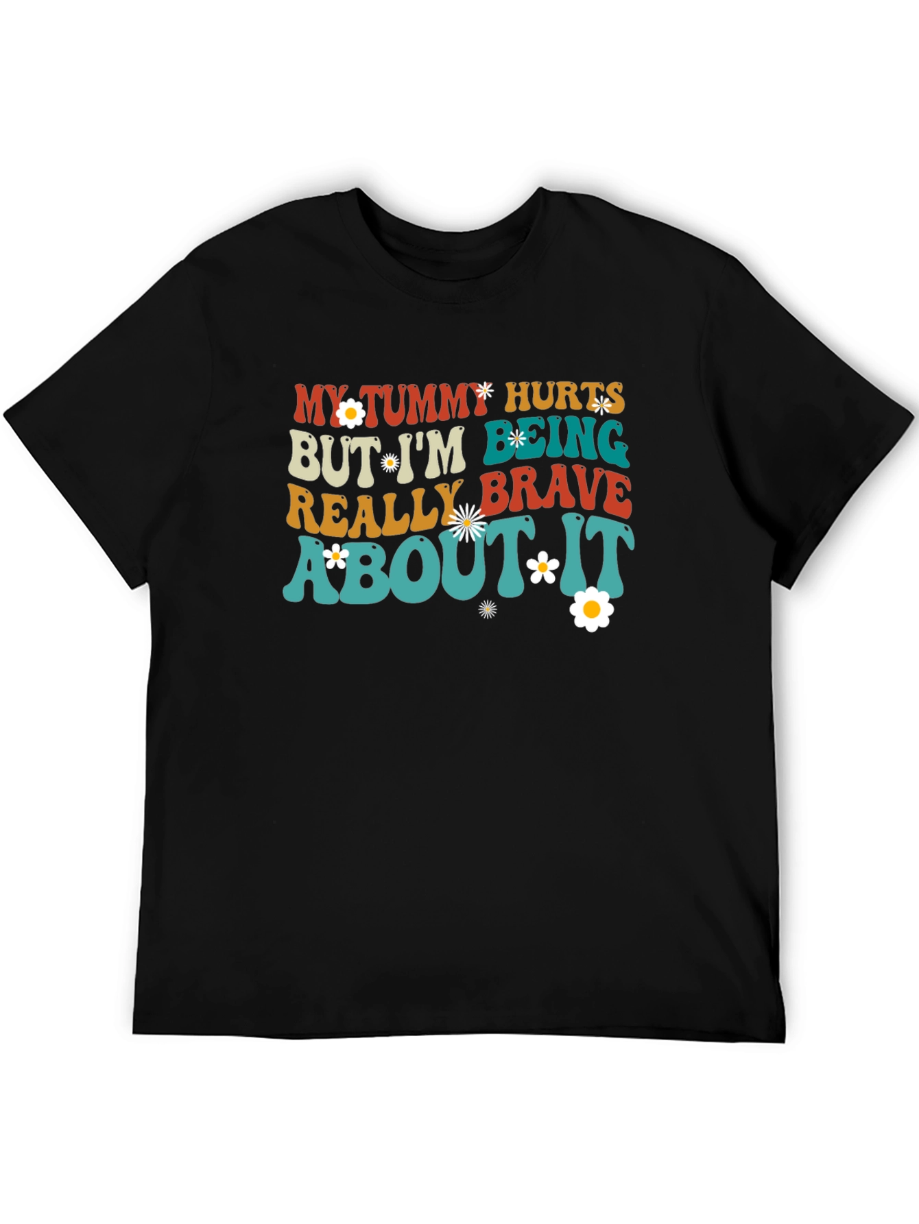 My Tummy Hurts Graphic Tee - Brave & Bold