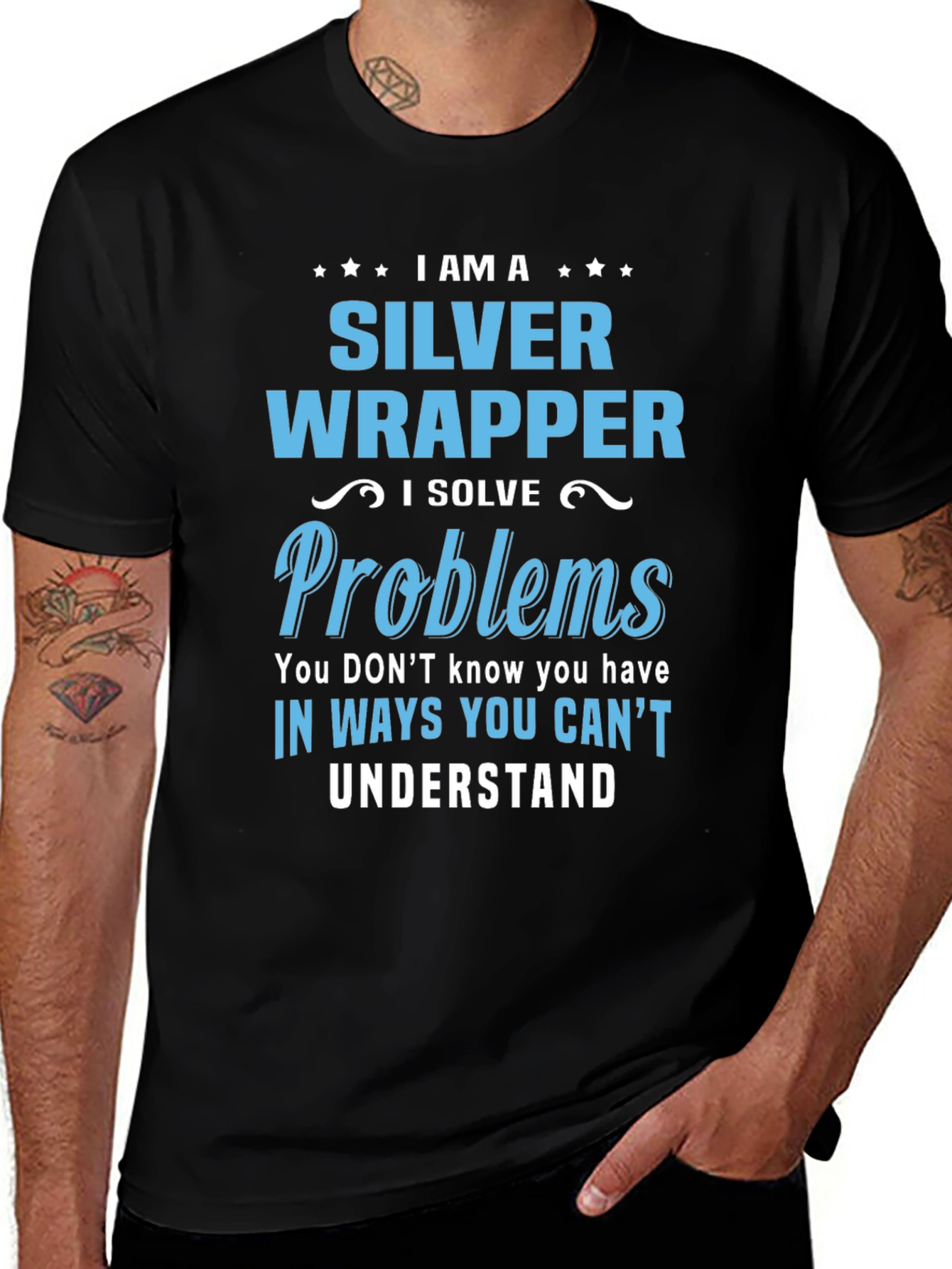 Silver Wrapper - I Solve Problems T-Shirt