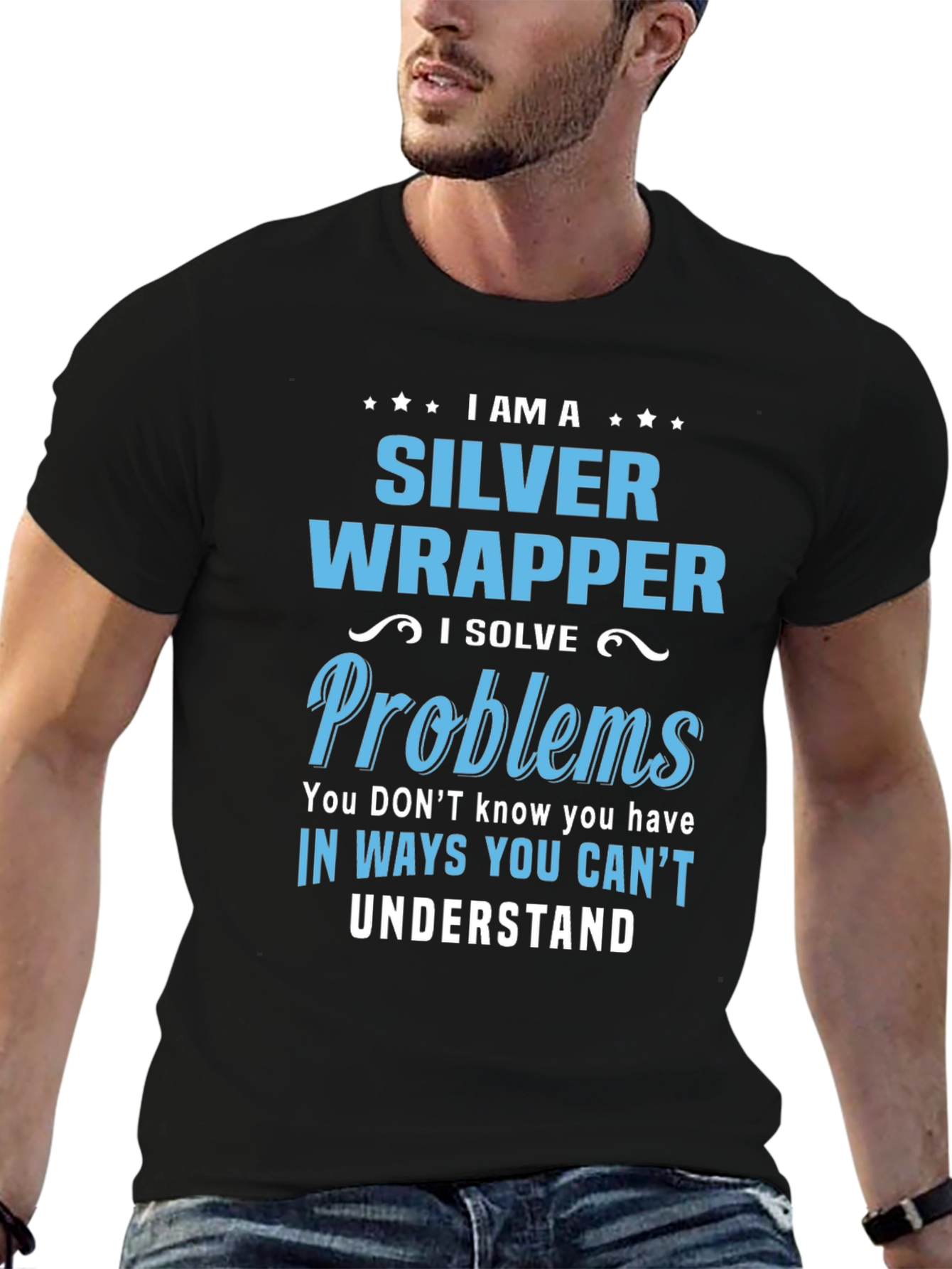 Silver Wrapper - I Solve Problems T-Shirt