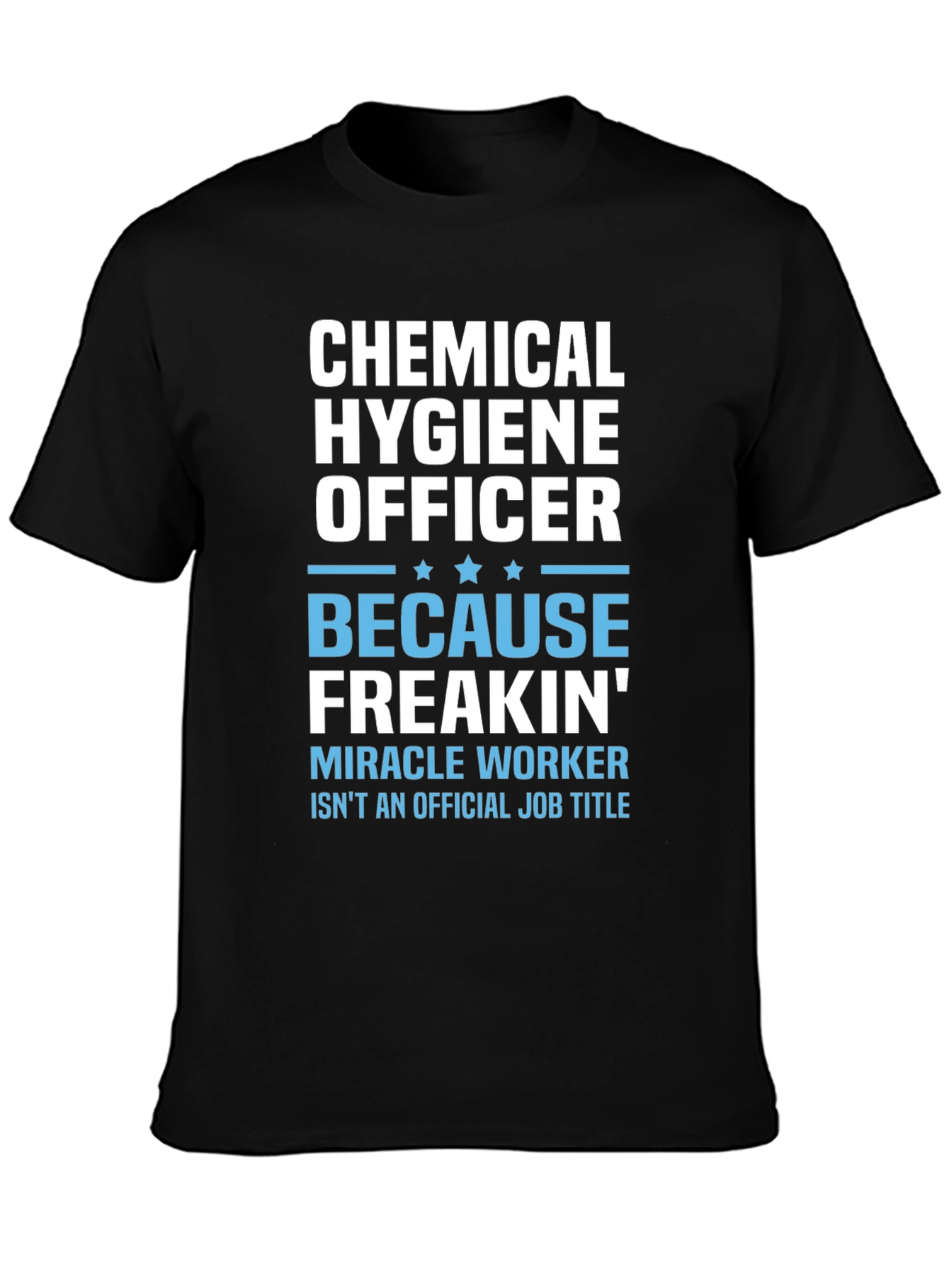 Chemical Hygiene Officer T-Shirt