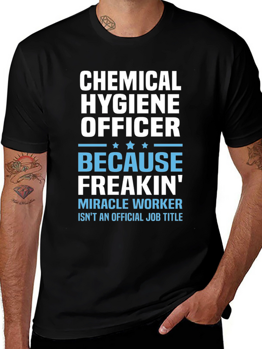 Chemical Hygiene Officer T-Shirt