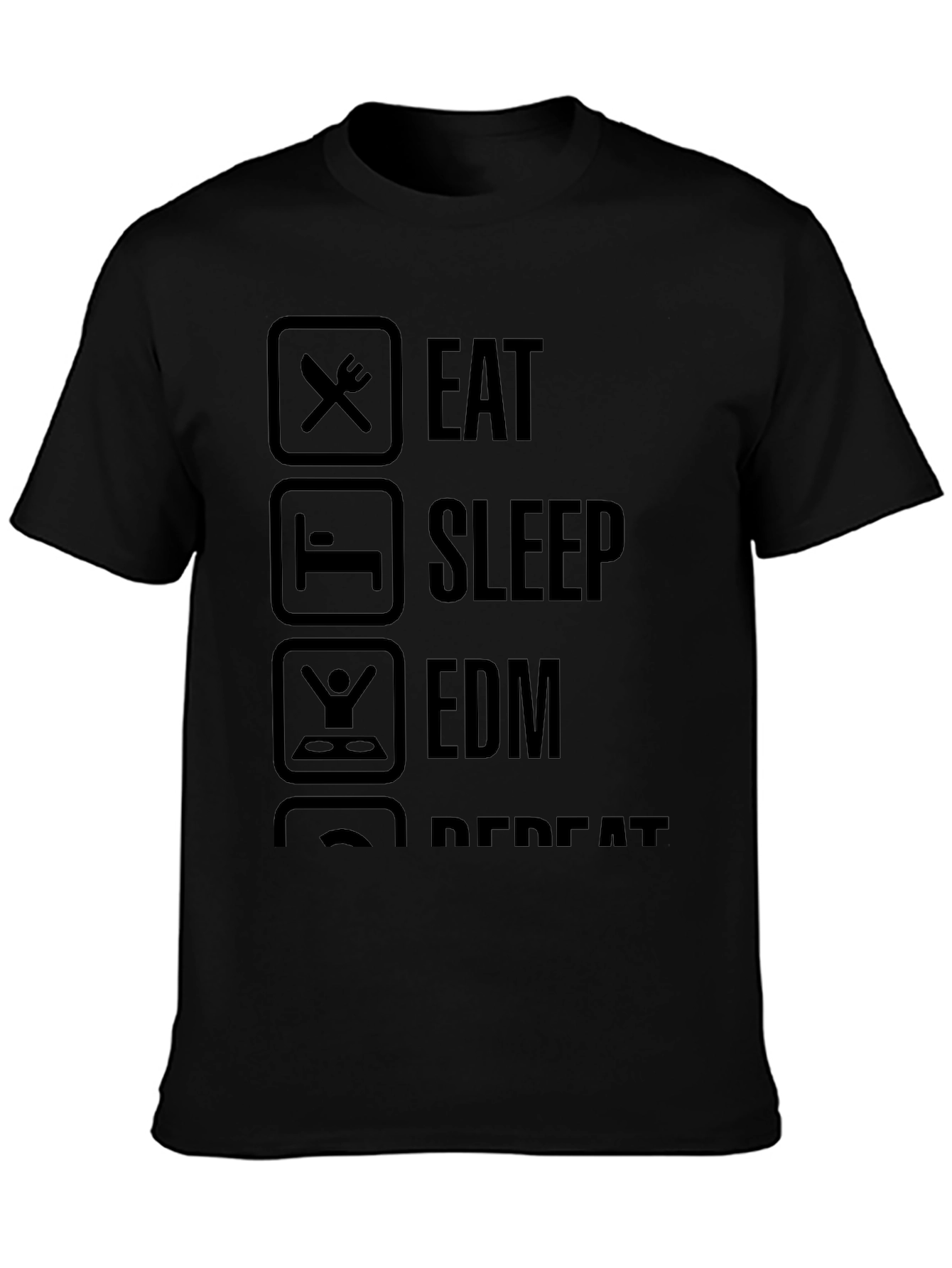 Eat Sleep EDM Repeat T-Shirt - Black Graphic Tee