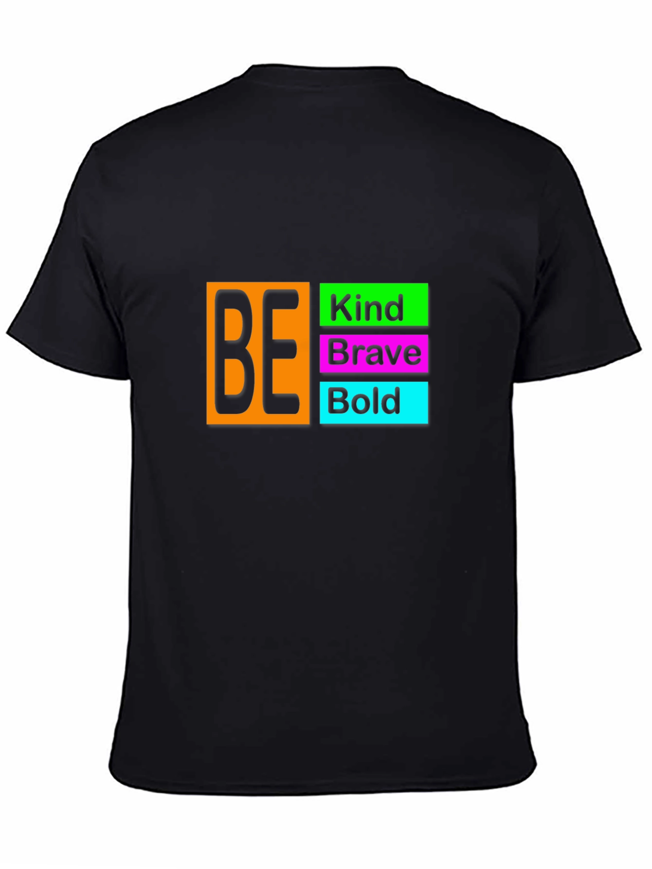 Be Kind Brave Bold Black T-Shirt