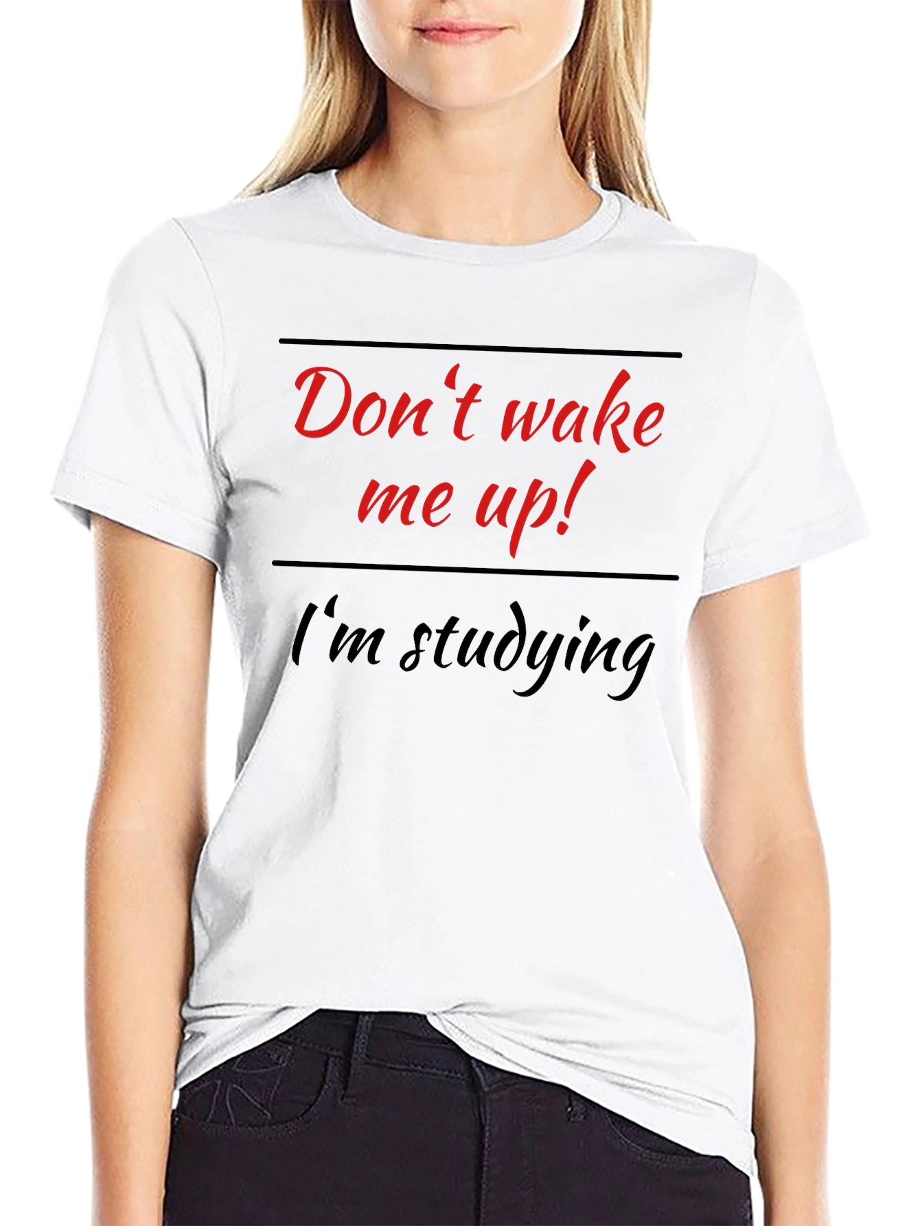 Dont Wake Me Up Im Studying T-Shirt