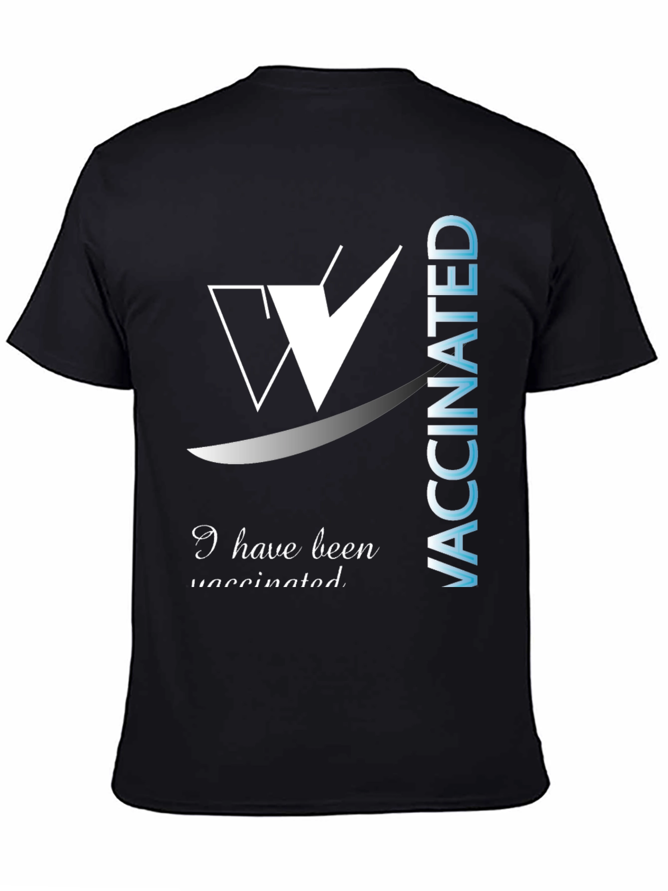 I Have Been Vaccinated Black T-Shirt
